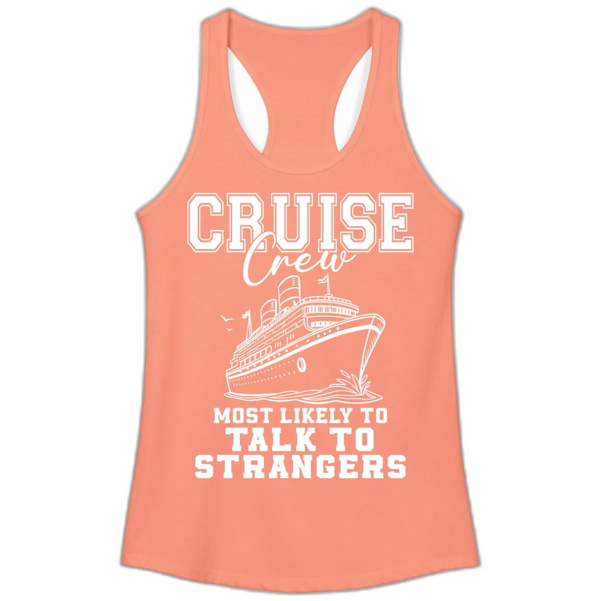 Cruise Crew Talk To Strangers Ladies Tank in Solid Light Orange