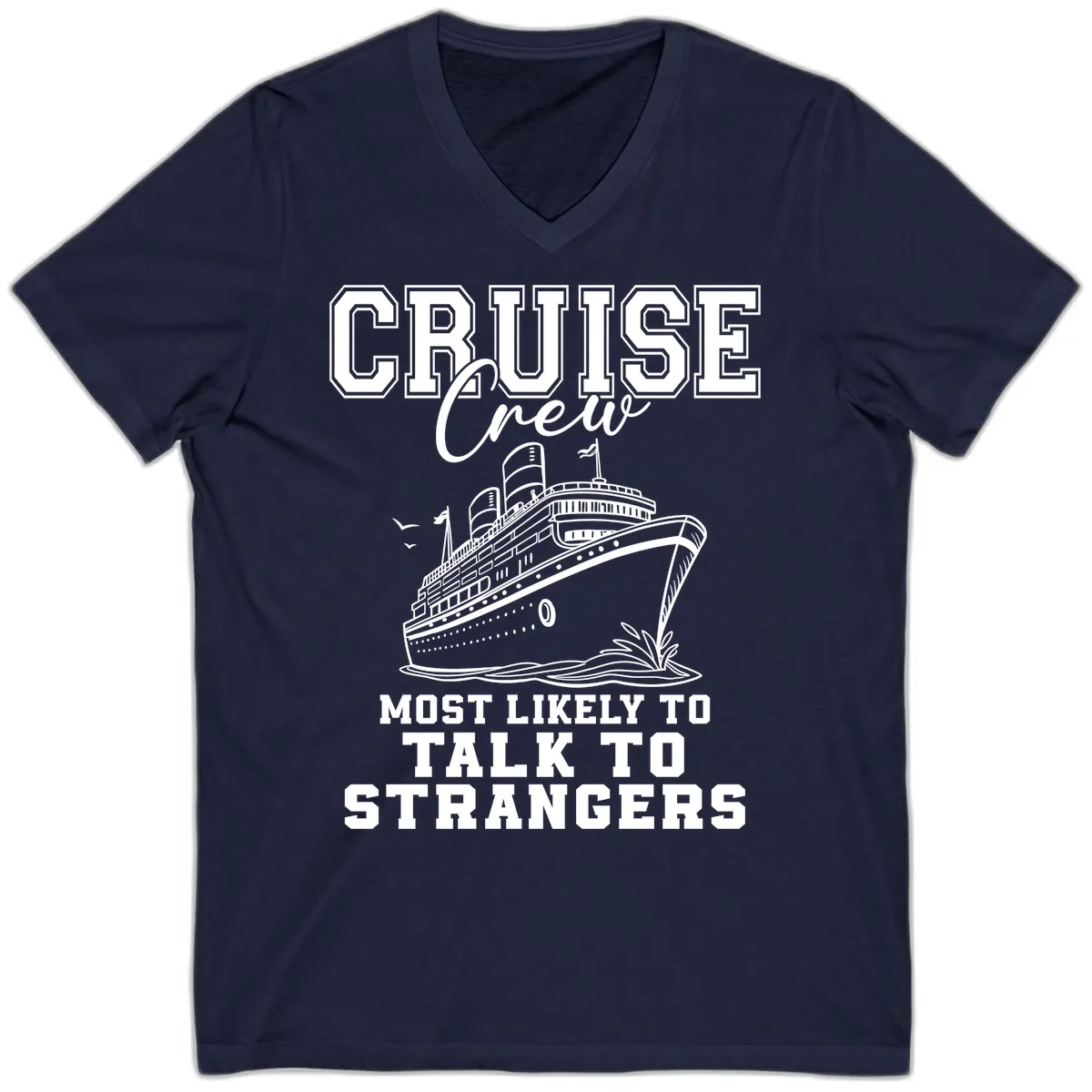 Cruise Crew Talk To Strangers V-Neck in Navy
