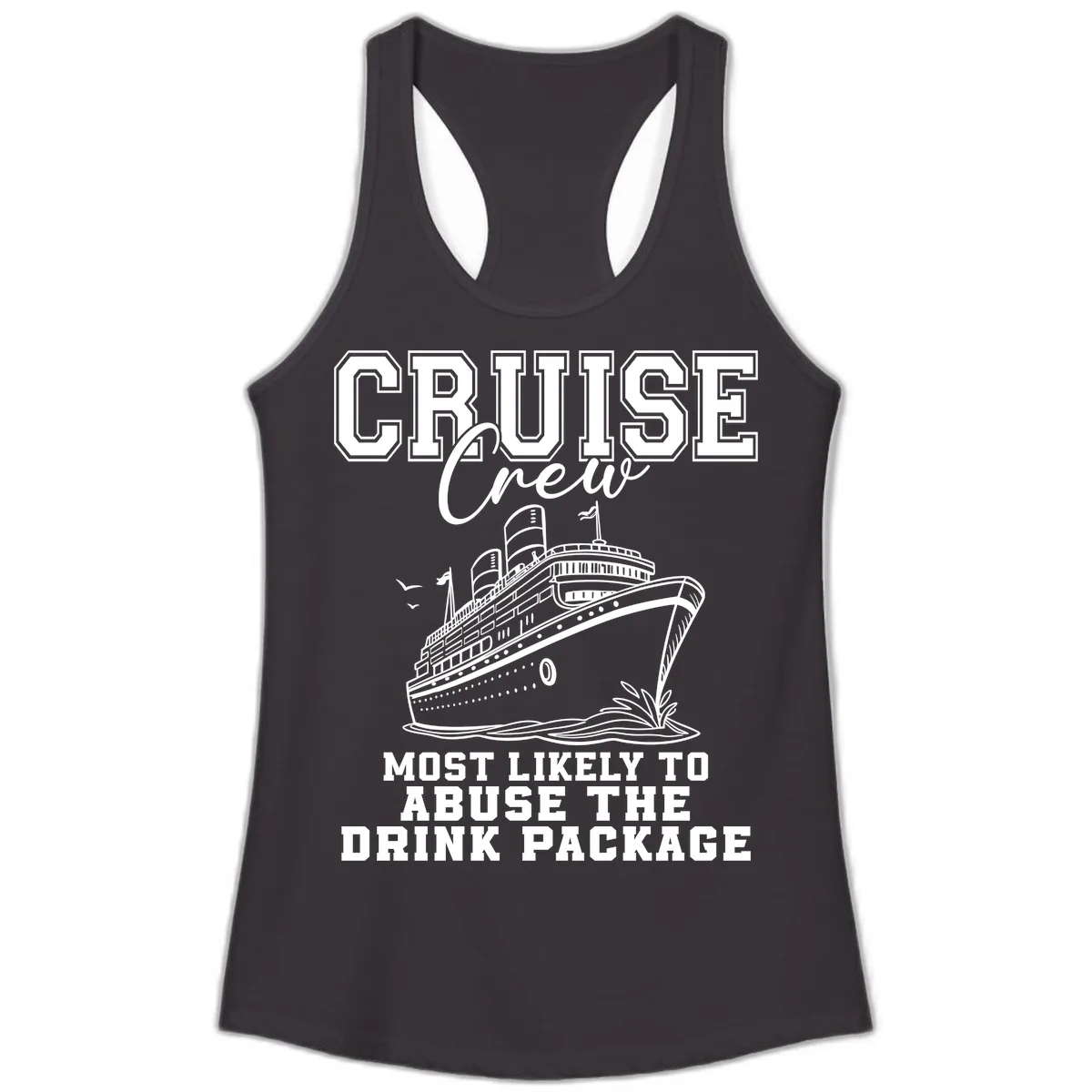Cruise Crew Most Likely To Abuse Drink Package Ladies Tank in Black