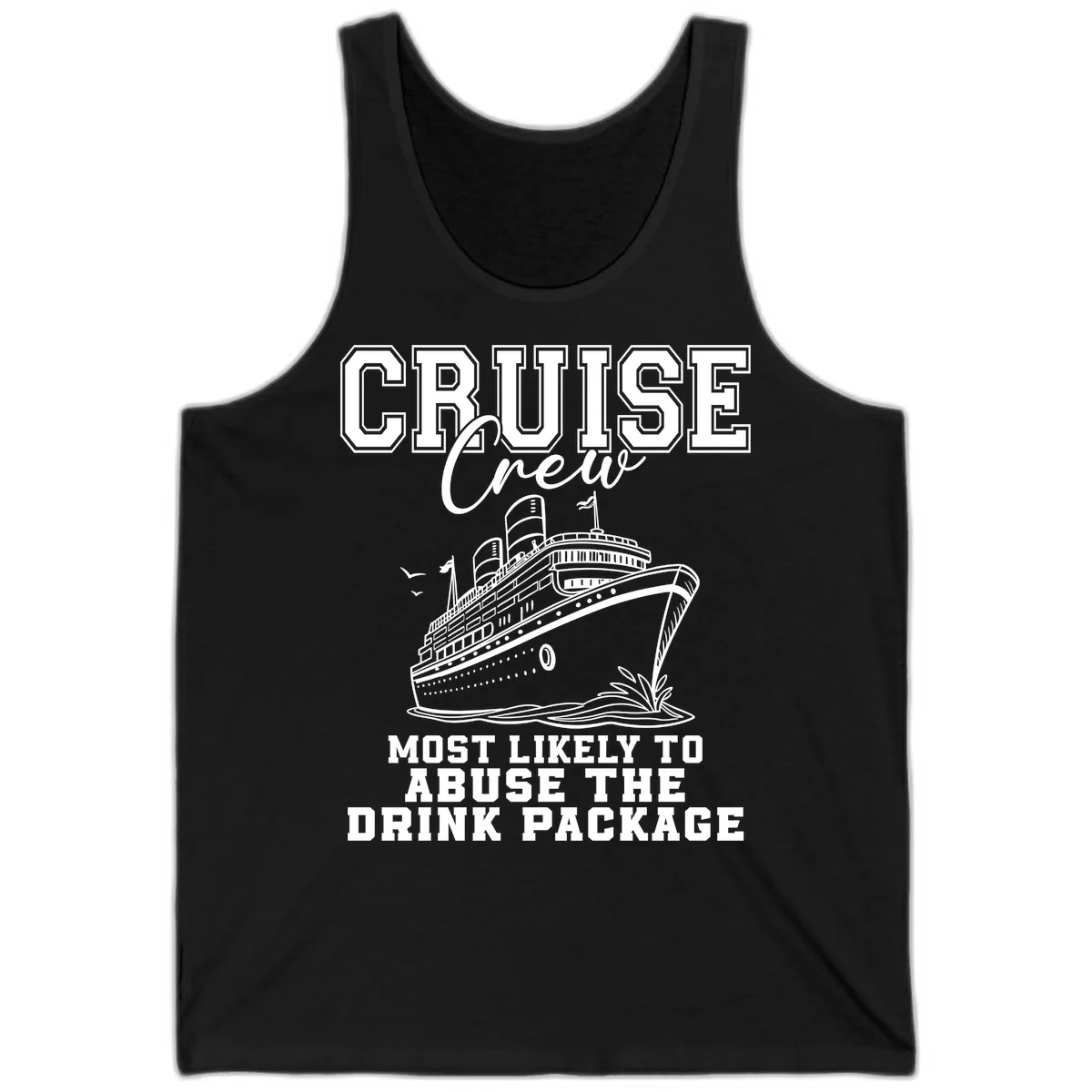 Cruise Crew Most Likely To Abuse Drink Package Tank in Black