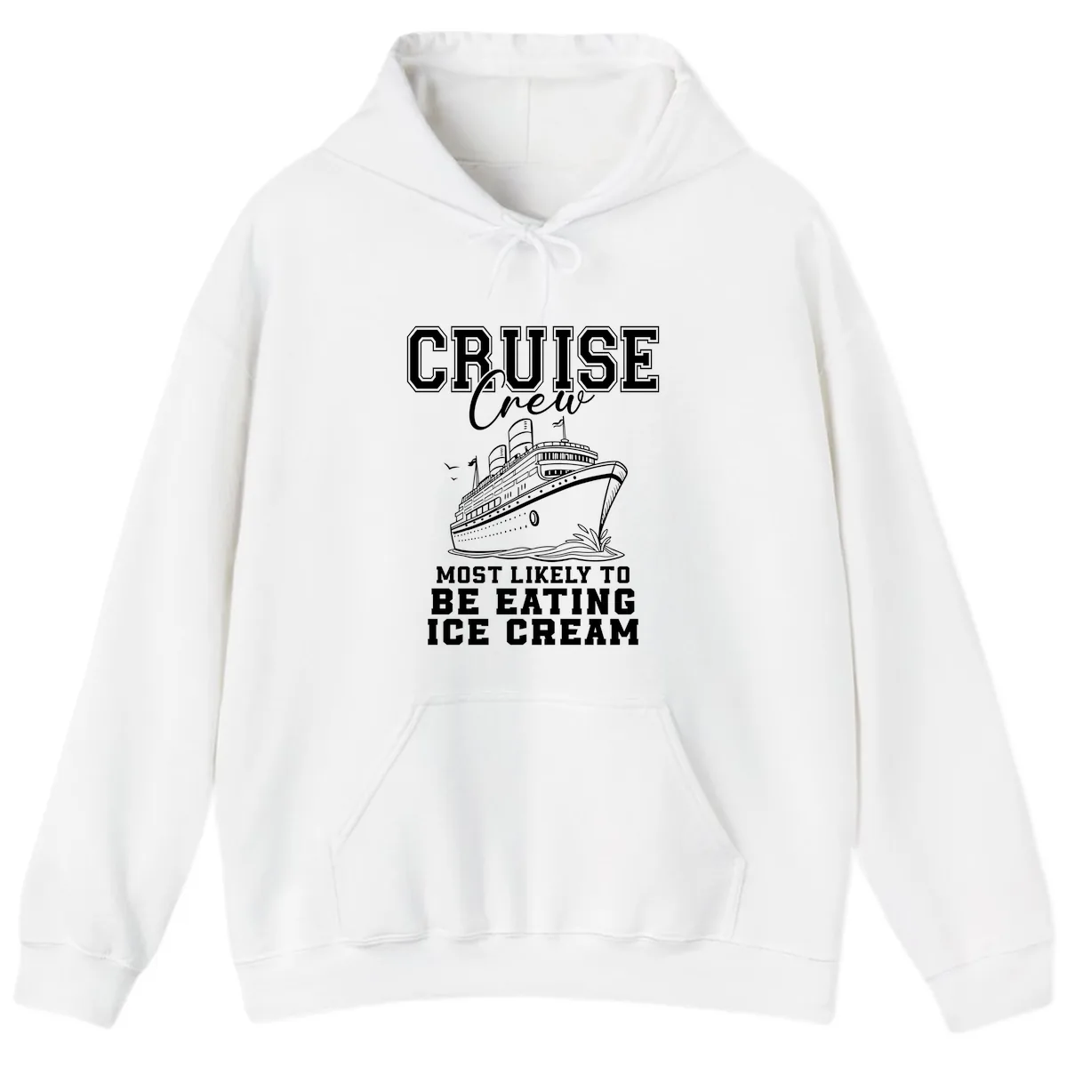Cruise Crew Most Likely To Be Eating Ice Cream Hoodie in White