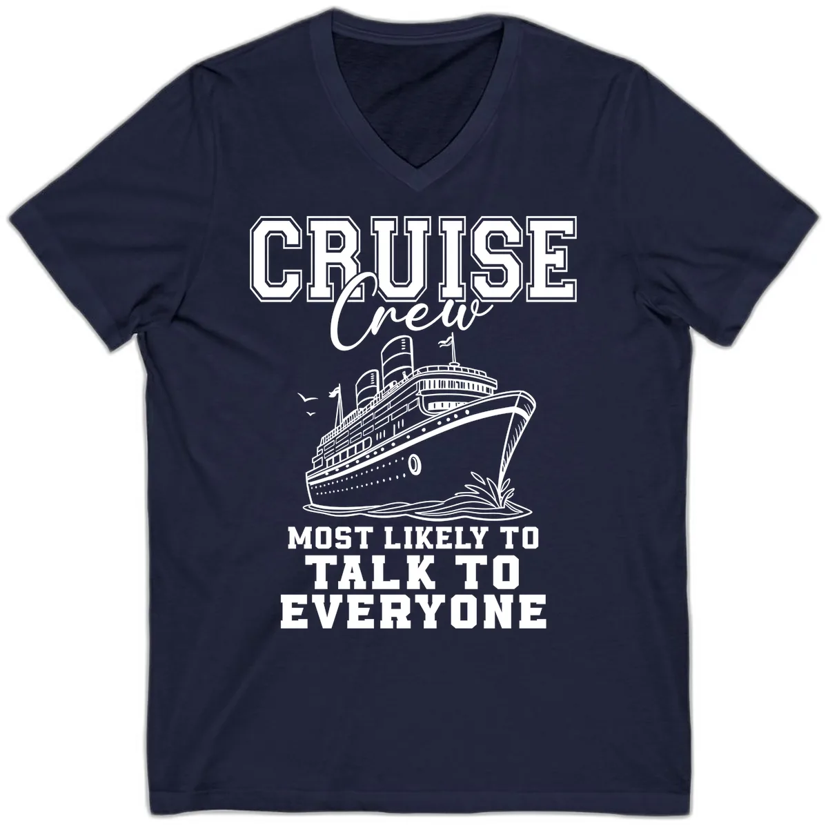 Cruise Crew Most Likely To Talk To Everyone V-Neck in Navy