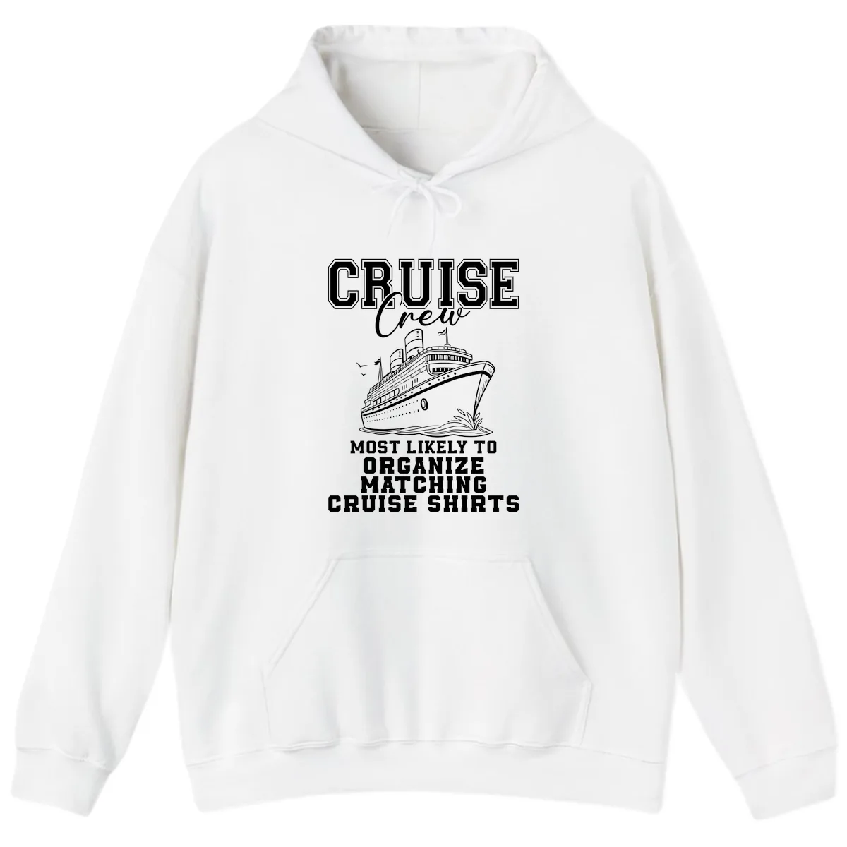 Most Likely To Organize Matching Cruise Shirts Hoodie in White