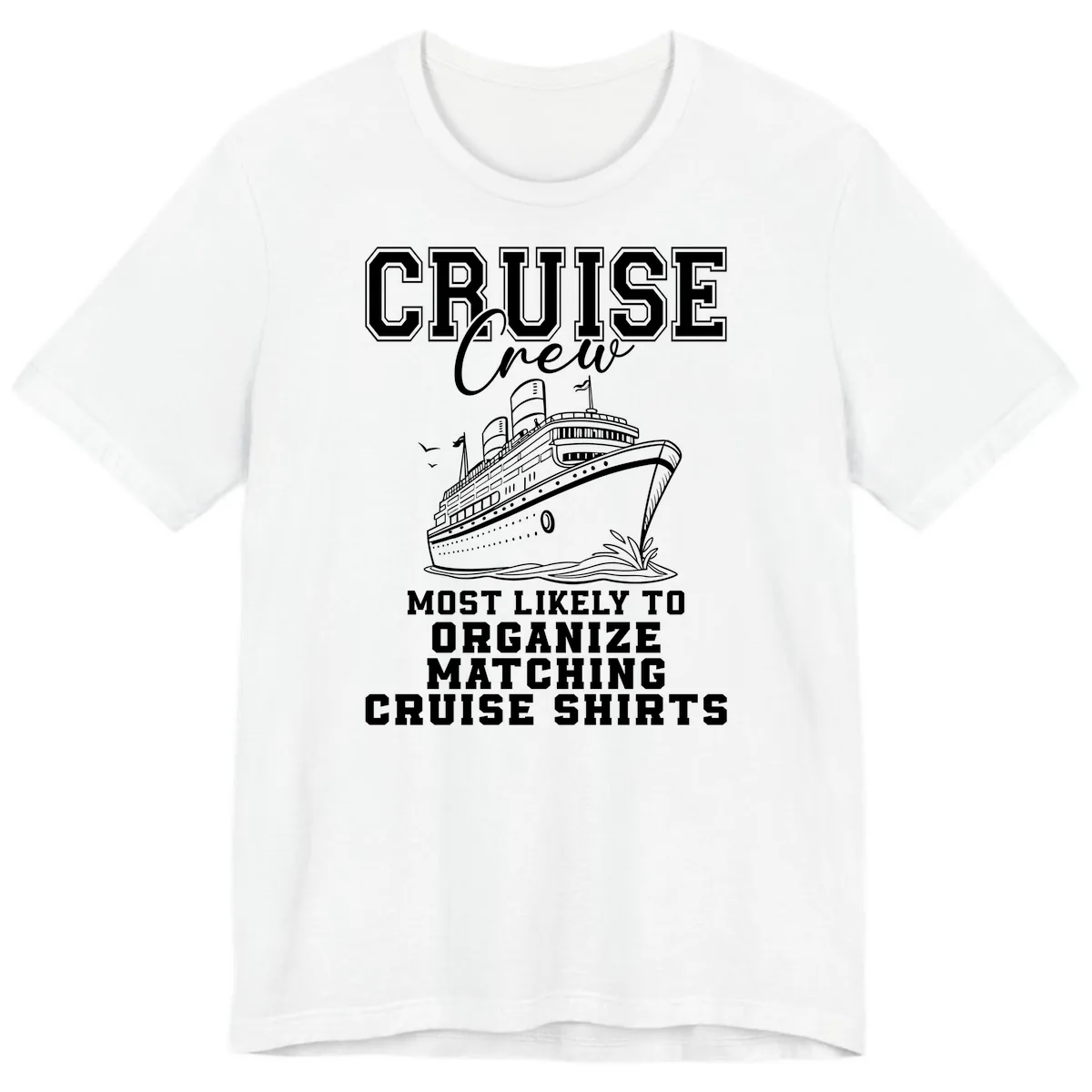 Most Likely To Organize Matching Cruise Shirts Premium T-Shirt in White