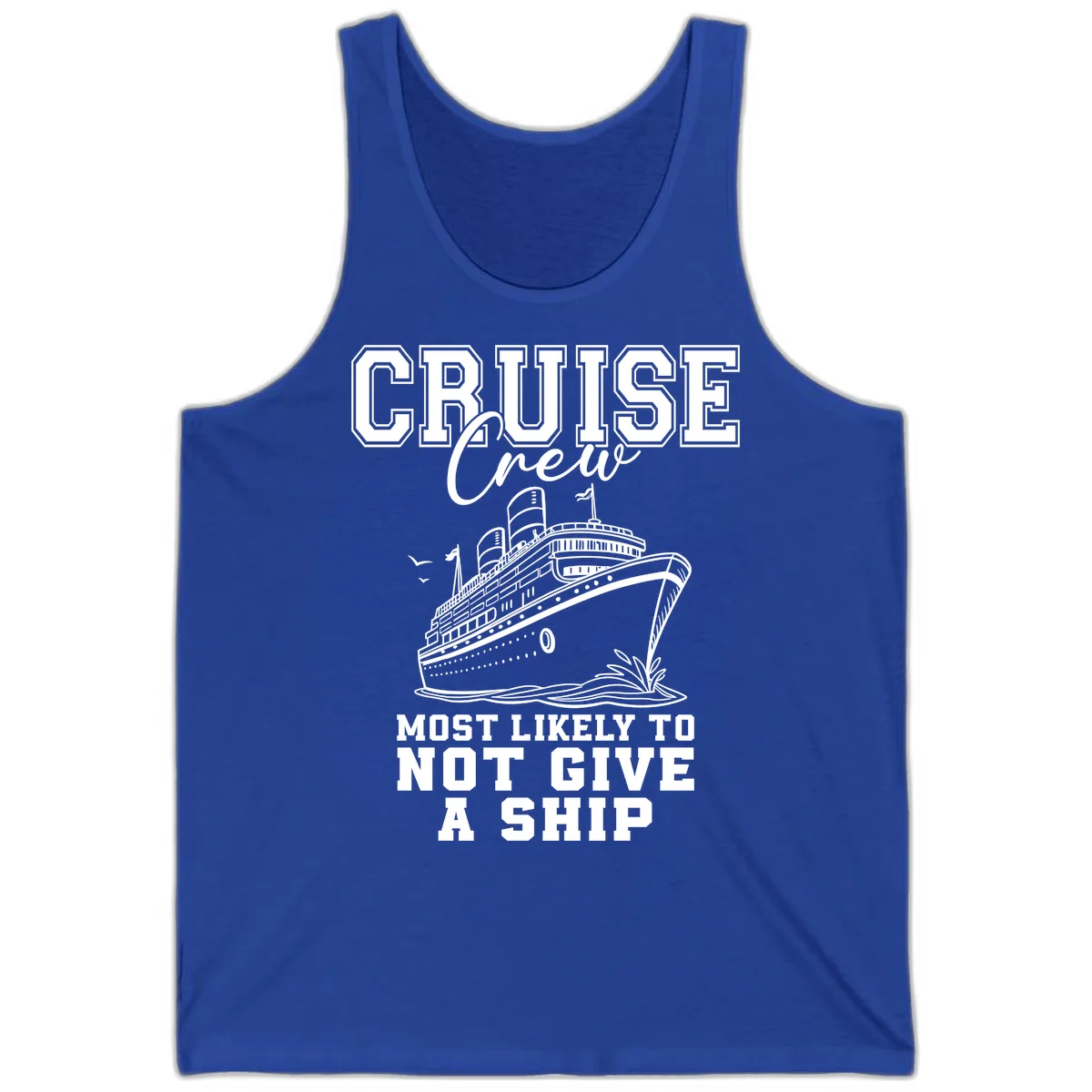 Cruise Crew Most Likely To Not Give A Ship Tank in True Royal