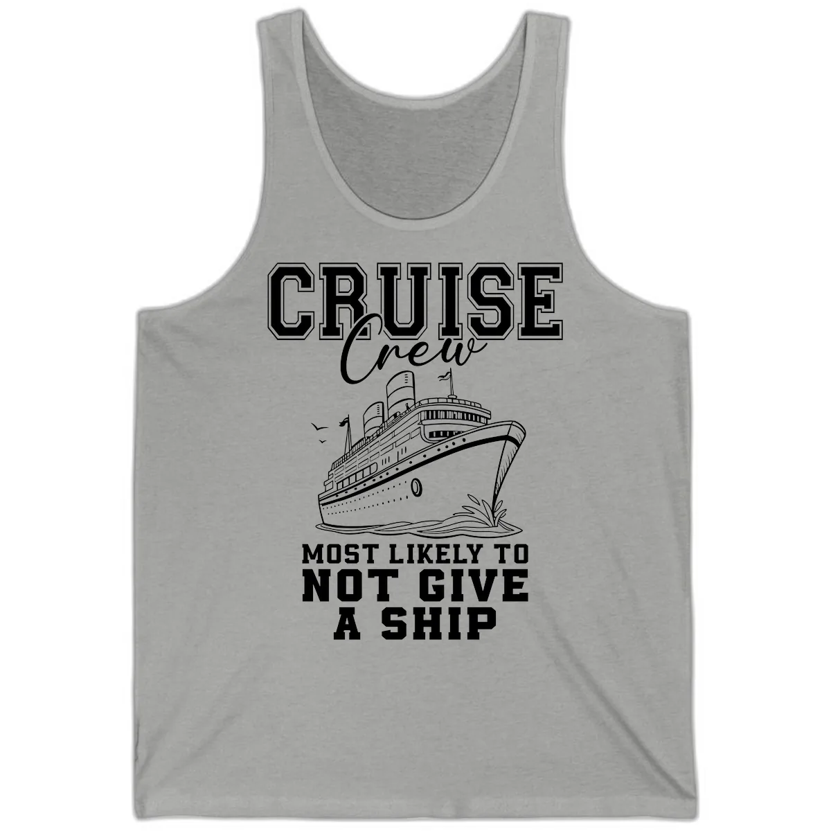 Cruise Crew Most Likely To Not Give A Ship Tank in Athletic Heather