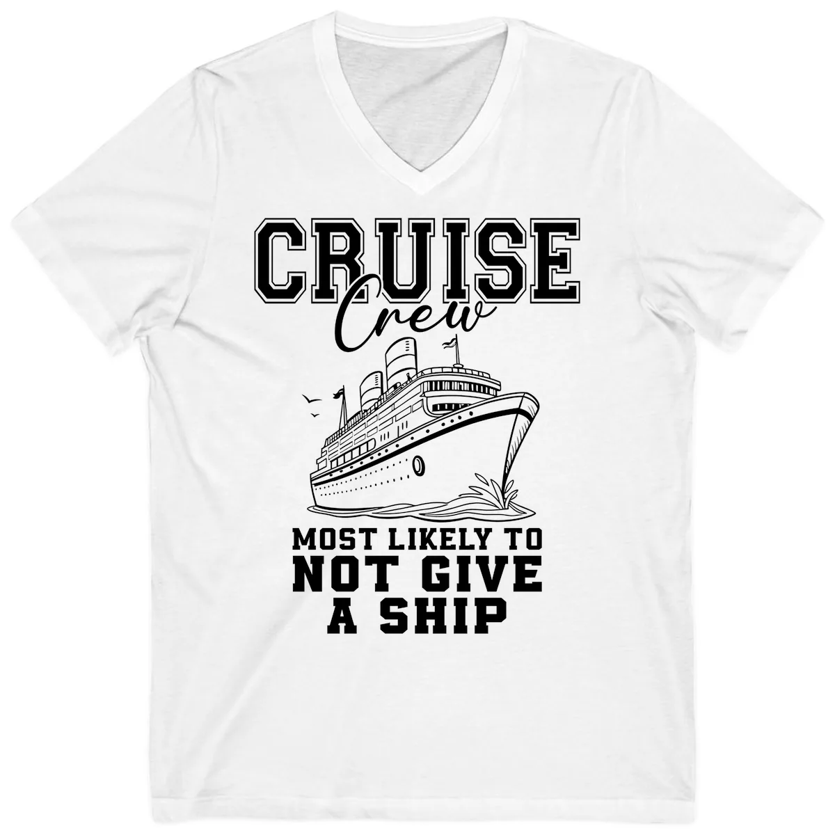 Cruise Crew Most Likely To Not Give A Ship V-Neck in White