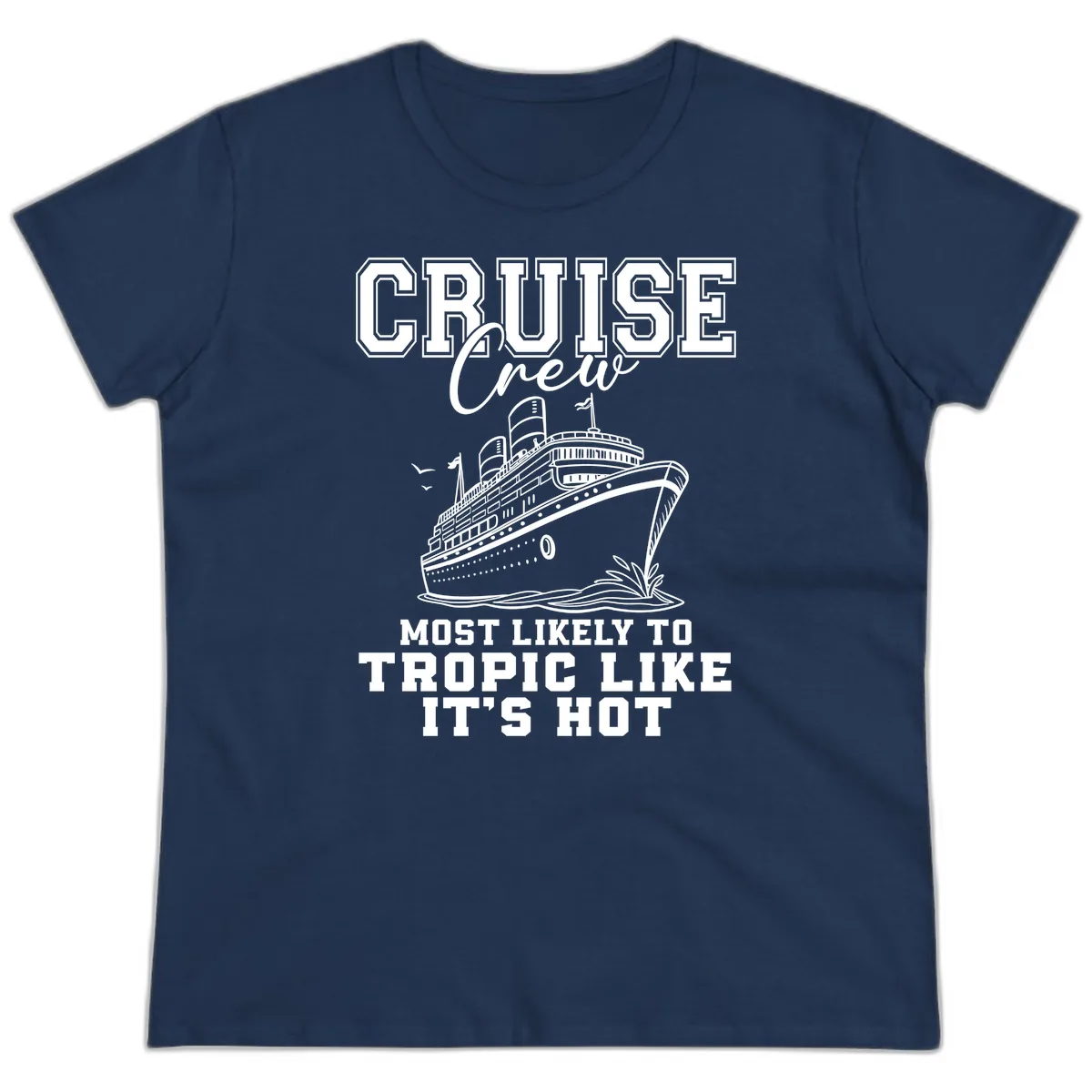Cruise Crew Tropic Like It's Hot Ladies Tee in Navy
