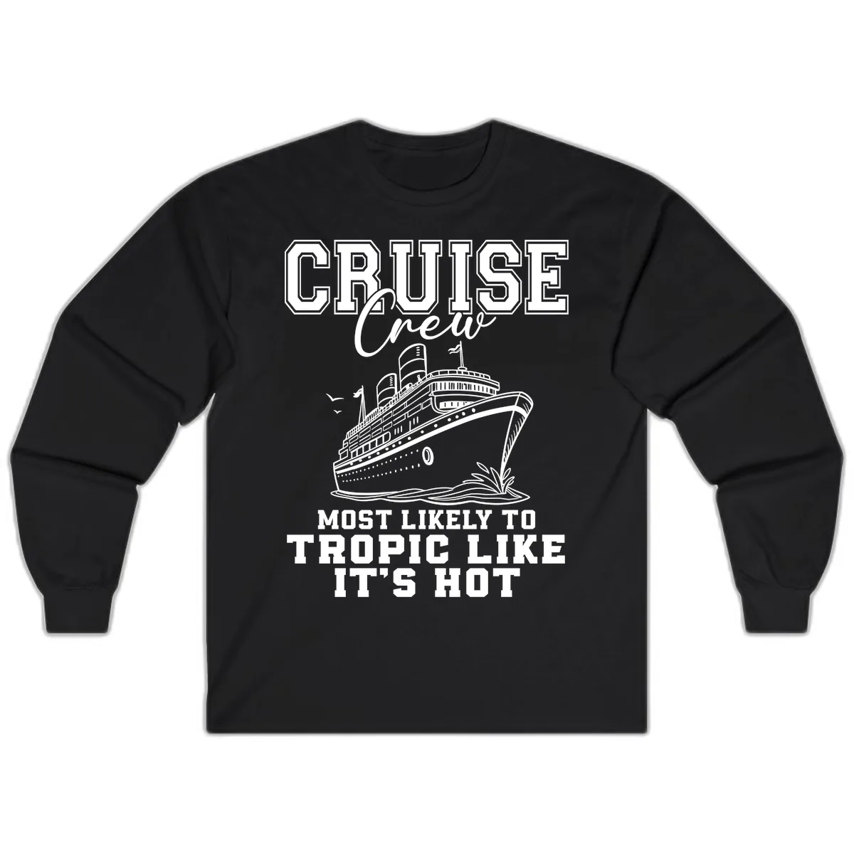 Cruise Crew Tropic Like It's Hot Long Sleeve in Black