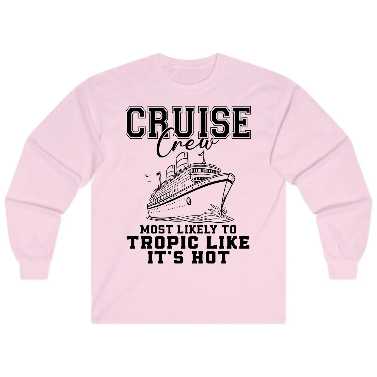 Cruise Crew Tropic Like It's Hot Long Sleeve in Light Pink