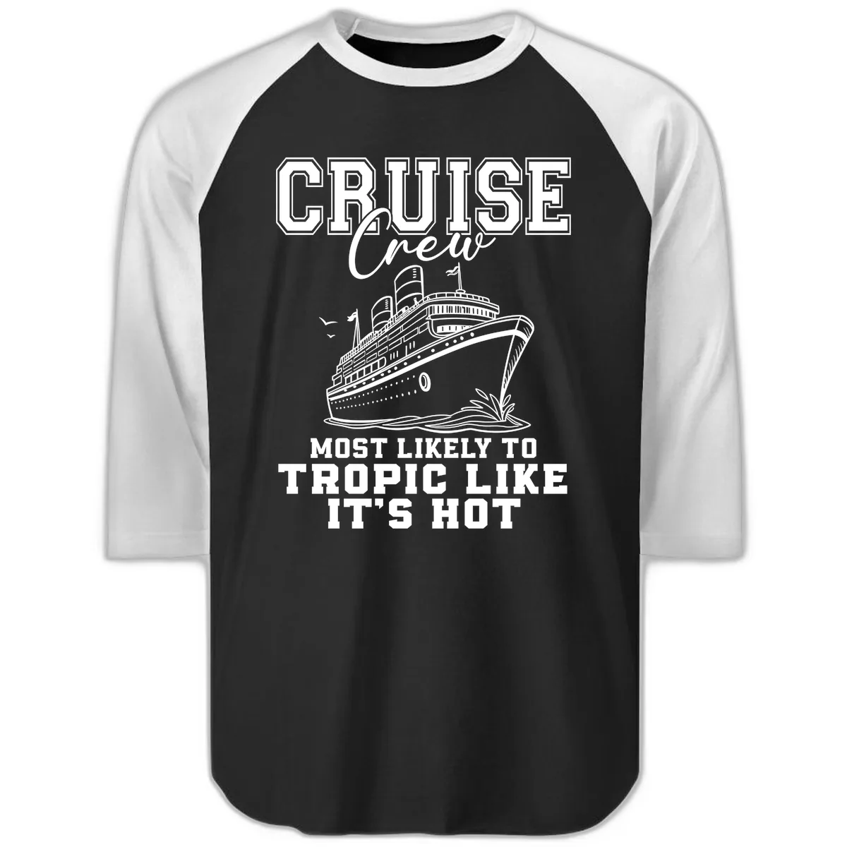 Cruise Crew Tropic Like It's Hot Raglan 3/4 in Black White