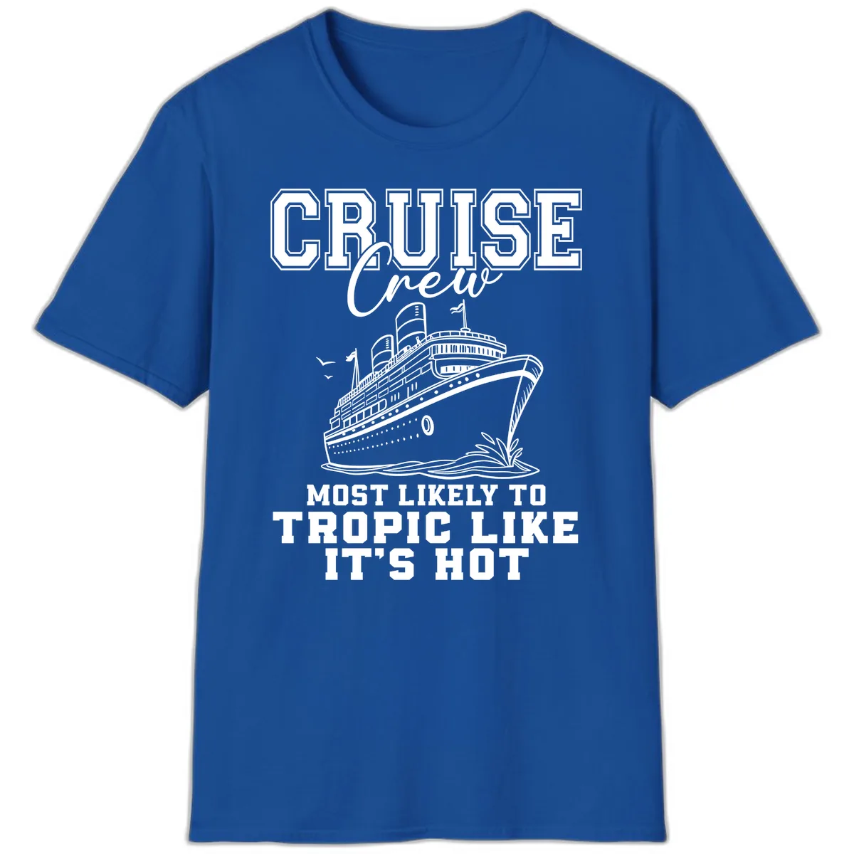 Cruise Crew Tropic Like It's Hot T-Shirt in Royal