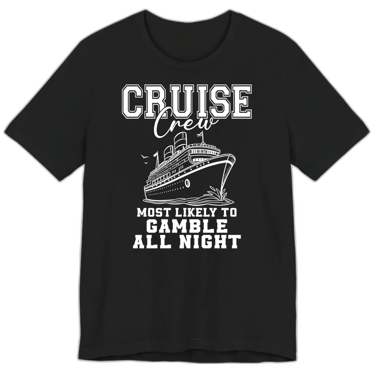Cruise Crew Gamble All Night Premium T-Shirt in Black