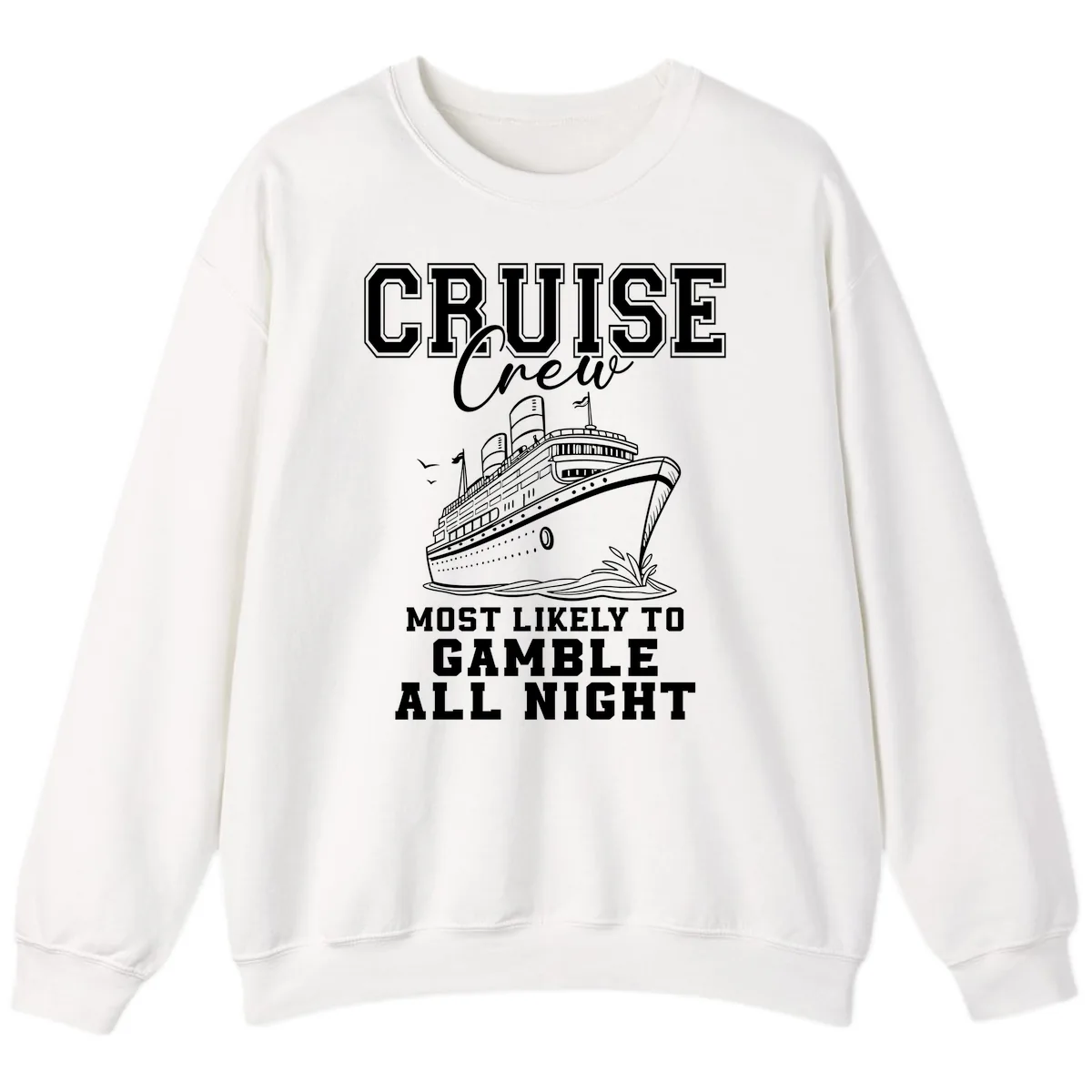 Cruise Crew Gamble All Night Sweatshirt in White