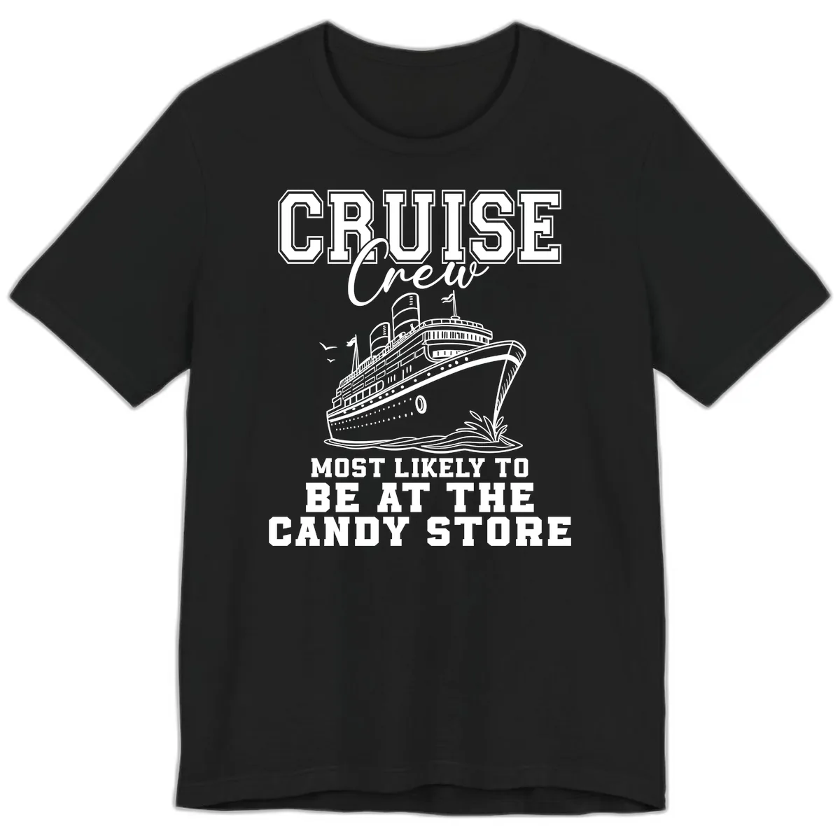 Cruise Crew Candy Store Humor Premium T-Shirt in Black
