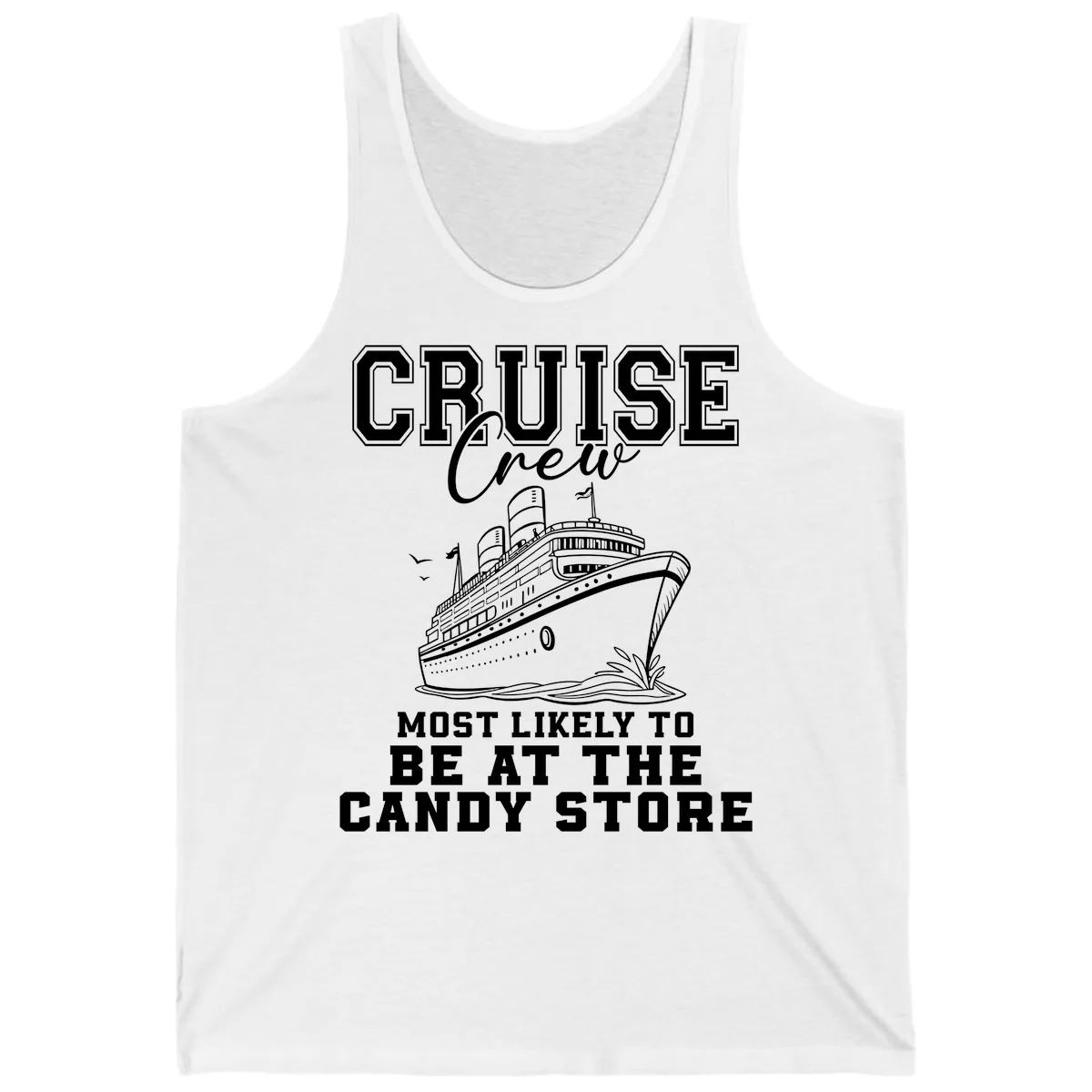 Cruise Crew Candy Store Humor Tank in White