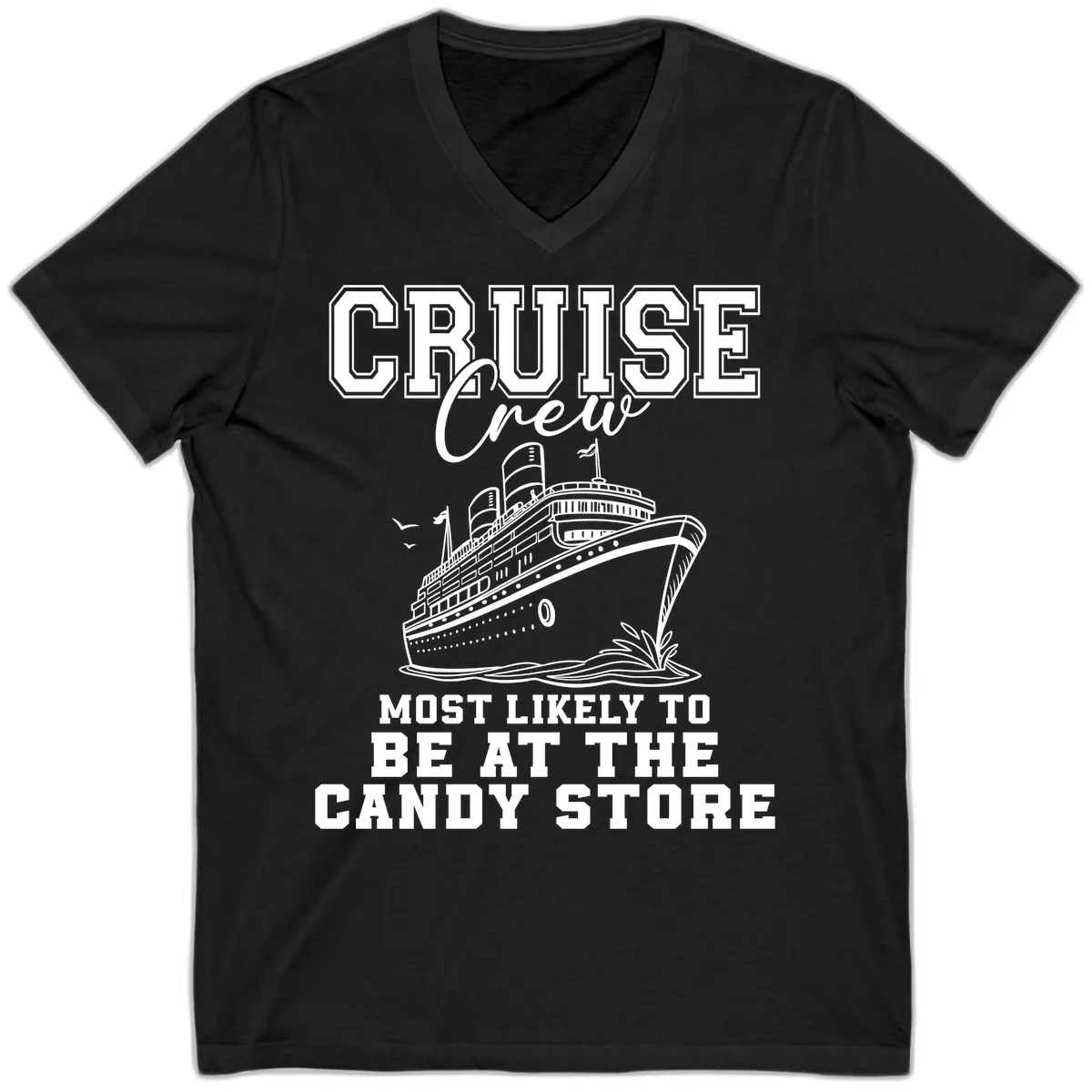 Cruise Crew Candy Store Humor V-Neck in Black