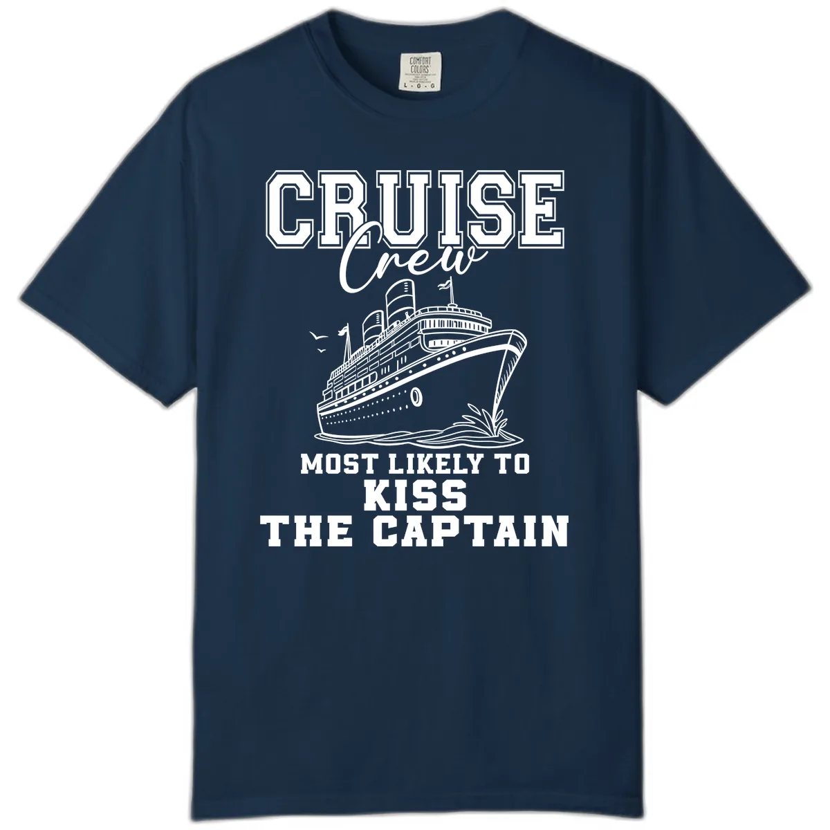 Cruise Crew Most Likely To Kiss The Captain Comfort Color in True Navy