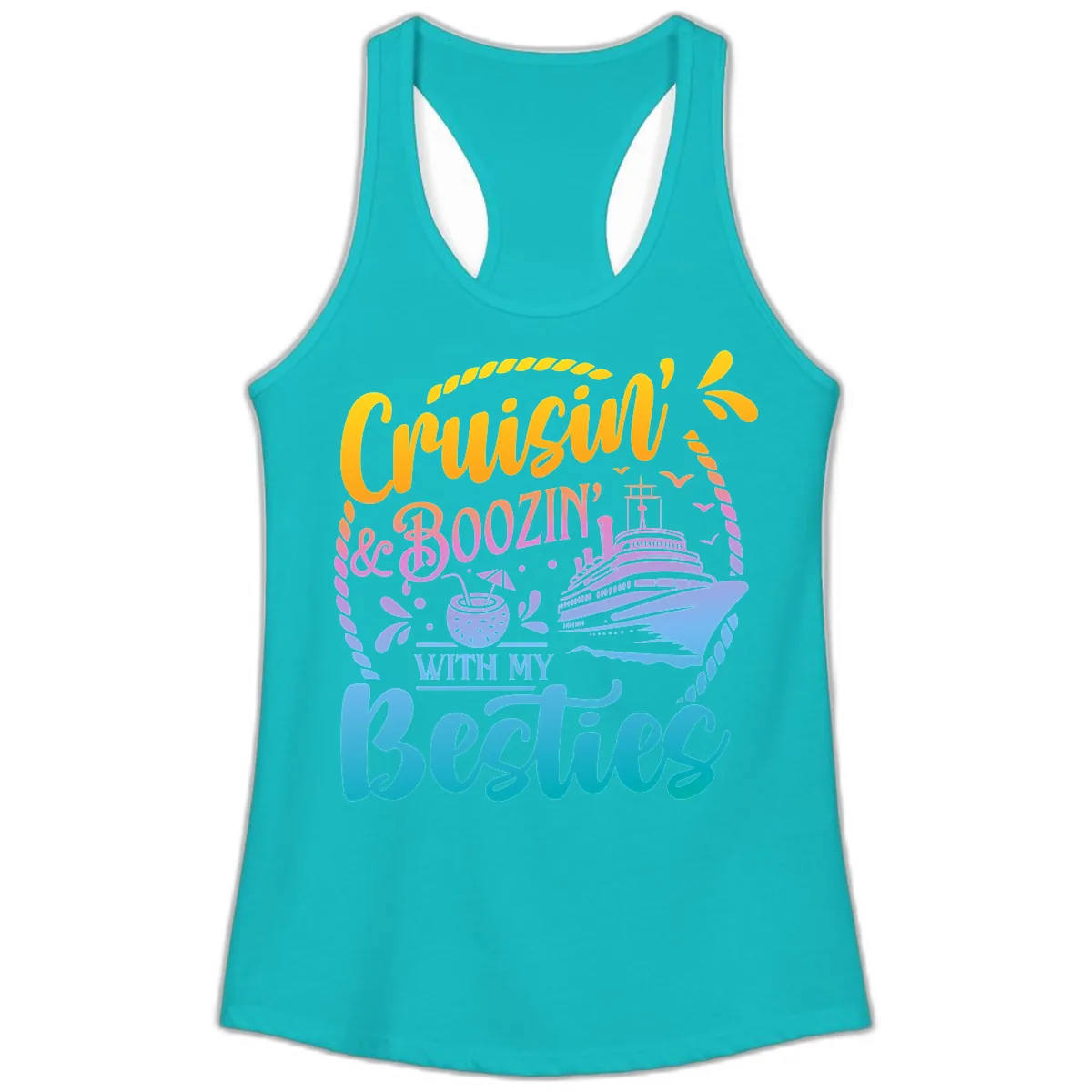 Cruisin and Boozin With My Besties Ladies Tank in Tahiti Blue
