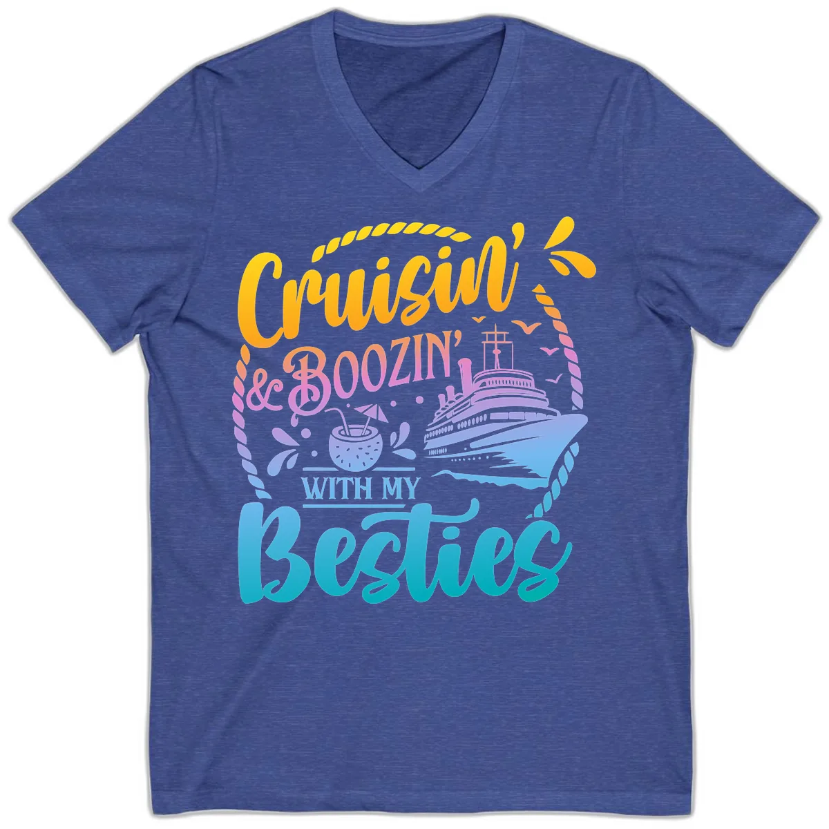 Cruisin and Boozin With My Besties V-Neck in Heather True Royal