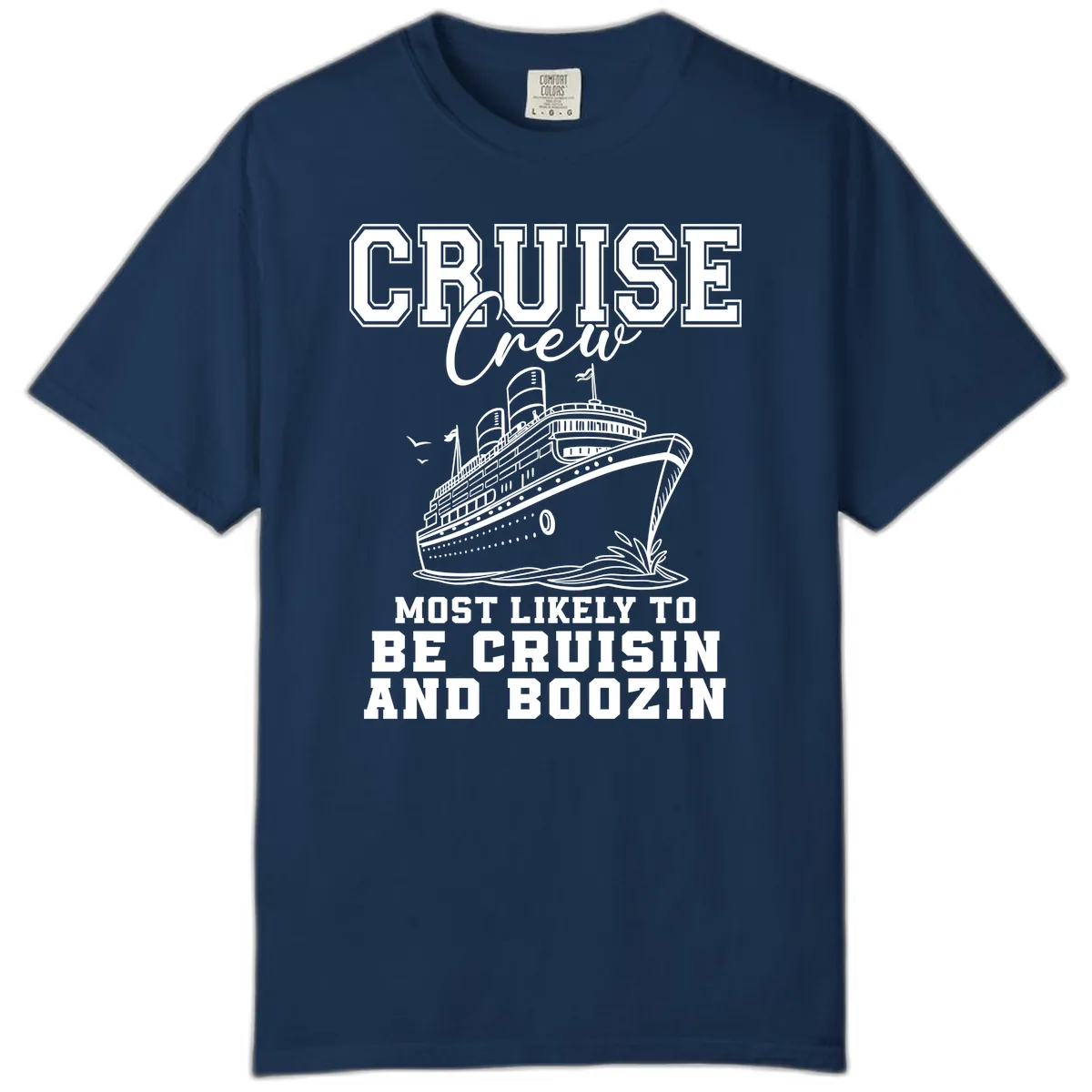 Cruise Crew Cruisin And Boozin Comfort Color in Navy