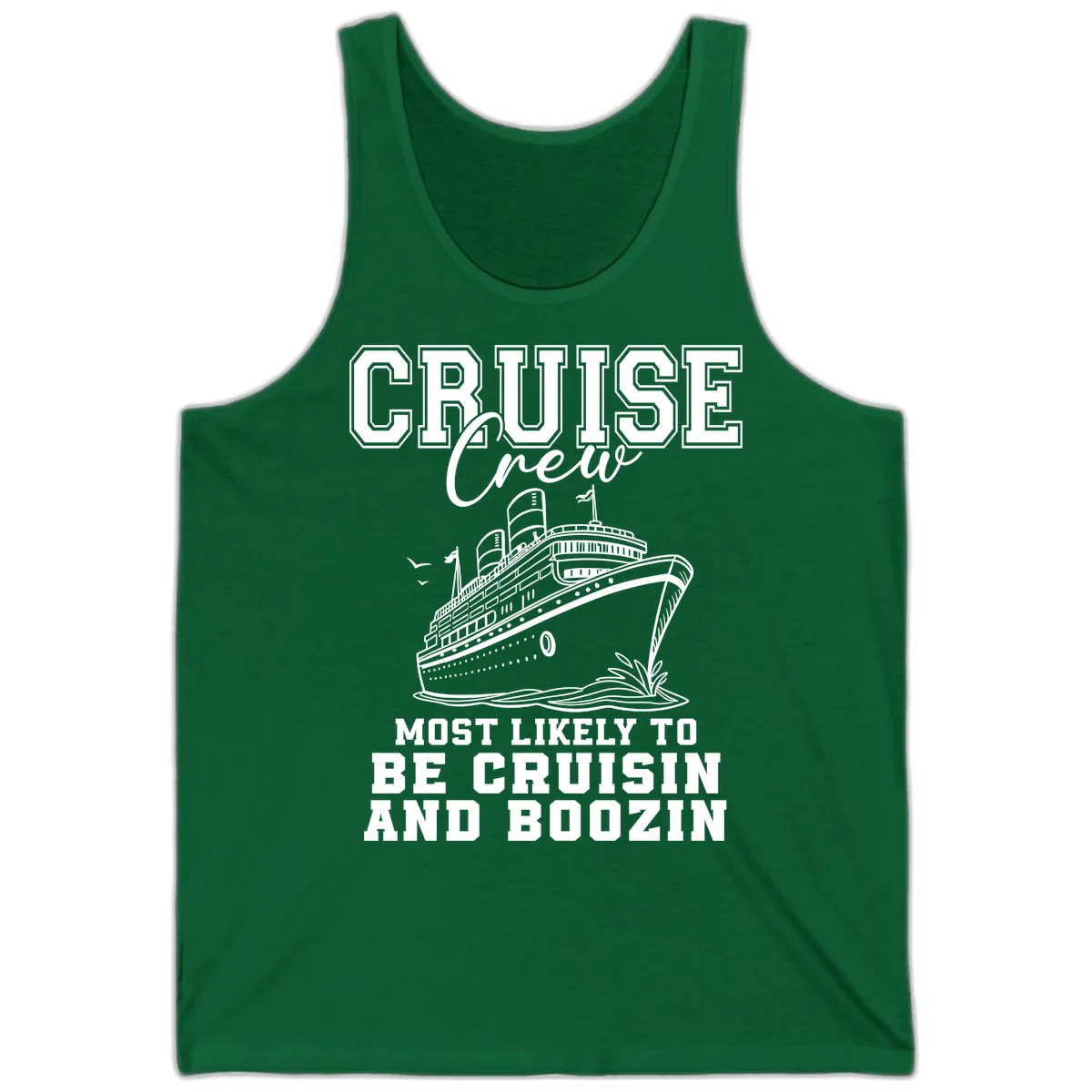 Cruise Crew Cruisin And Boozin Tank in Kelly