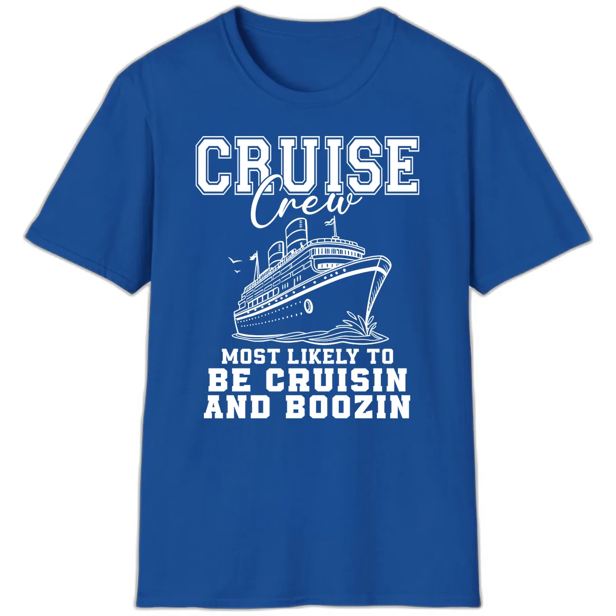 Cruise Crew Cruisin And Boozin T-Shirt in Royal