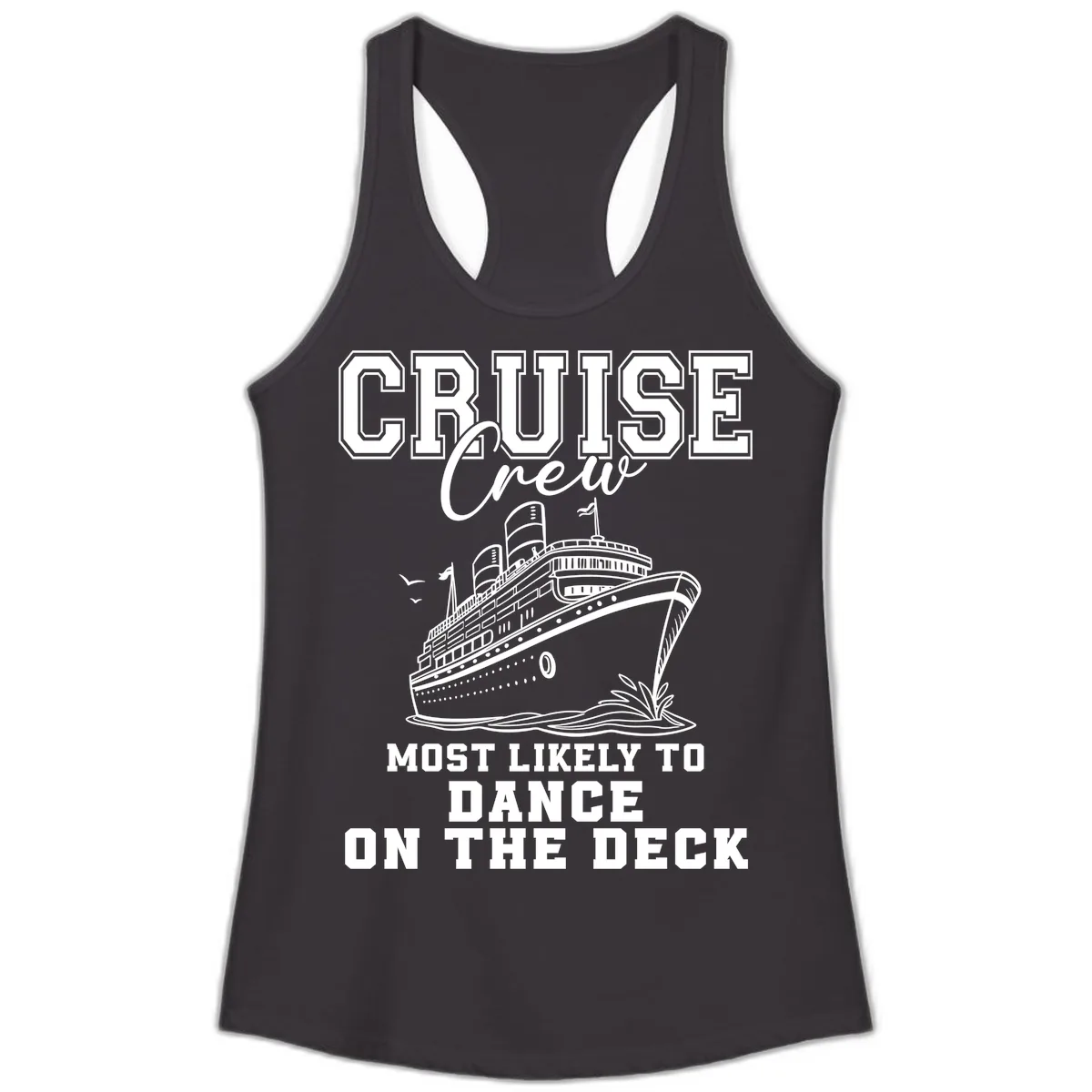 Cruise Crew Most Likely To Dance Ladies Tank in Black