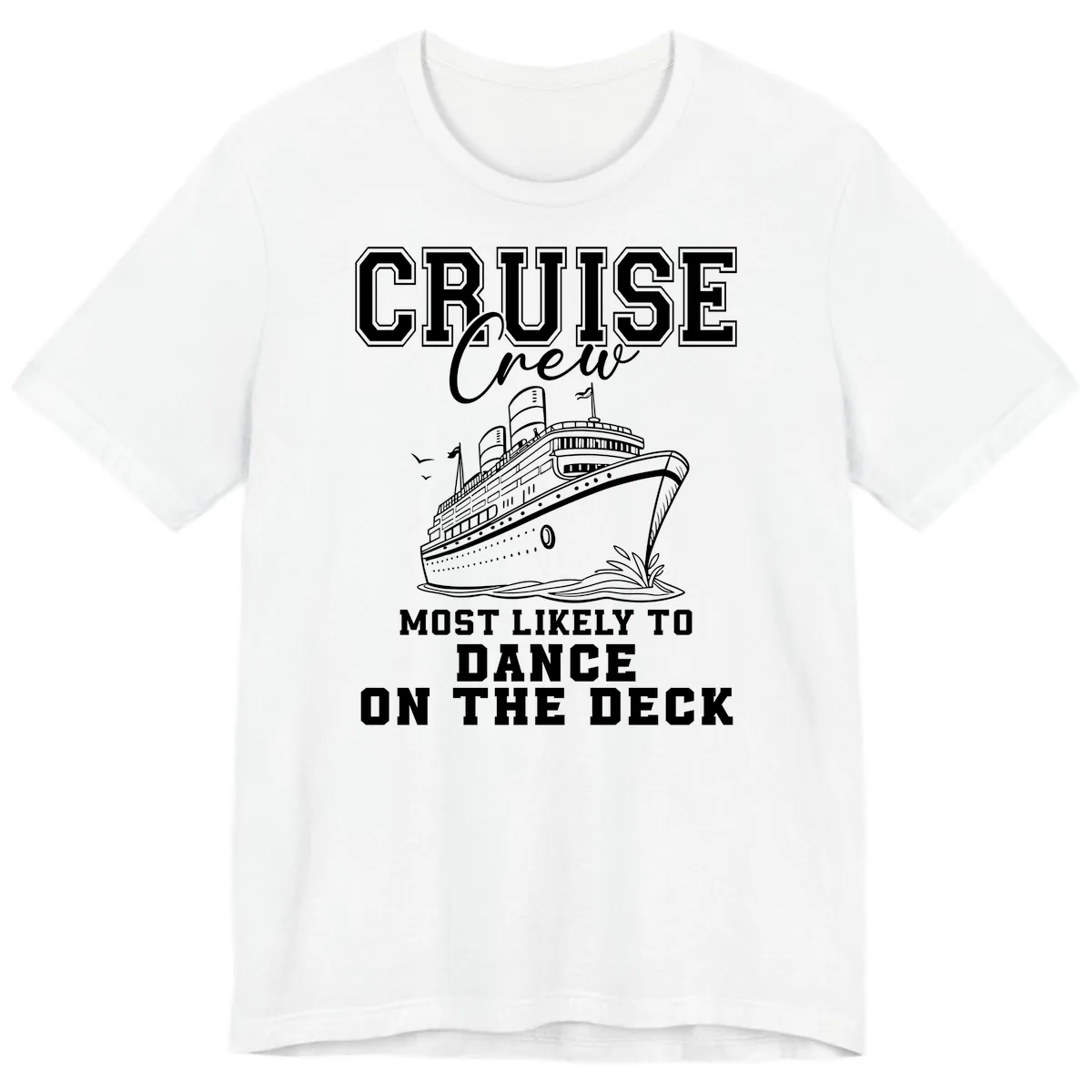 Cruise Crew Most Likely To Dance Premium T-Shirt in White