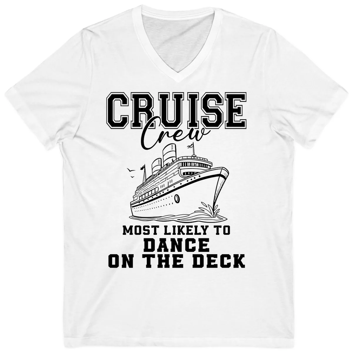 Cruise Crew Most Likely To Dance V-Neck in White