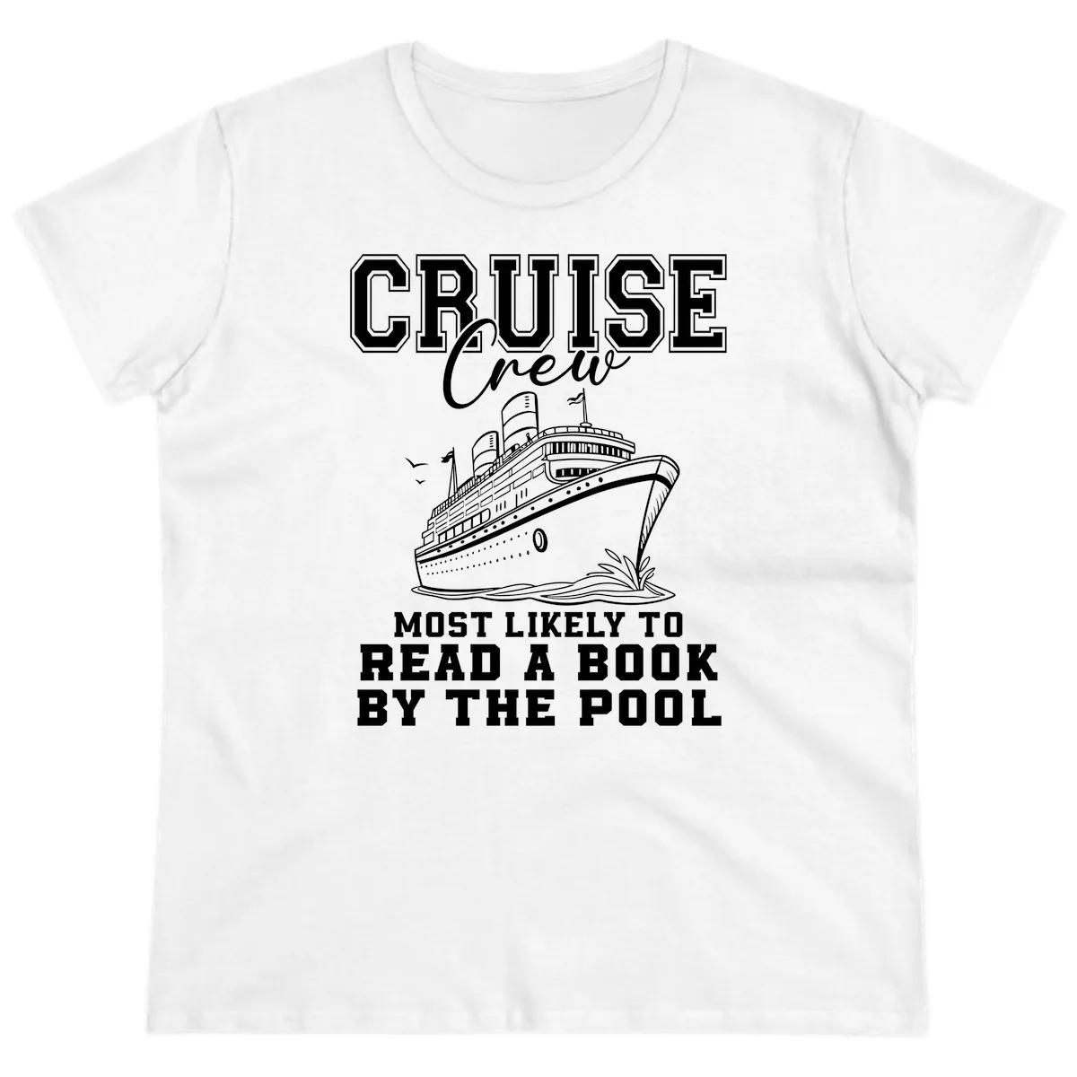 Cruise Crew Reads By The Pool Ladies Tee in White