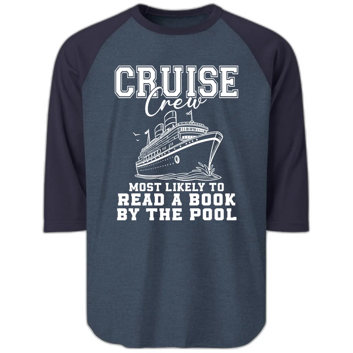 Cruise Crew Reads By The Pool Raglan 3/4 in Heather Denim Navy