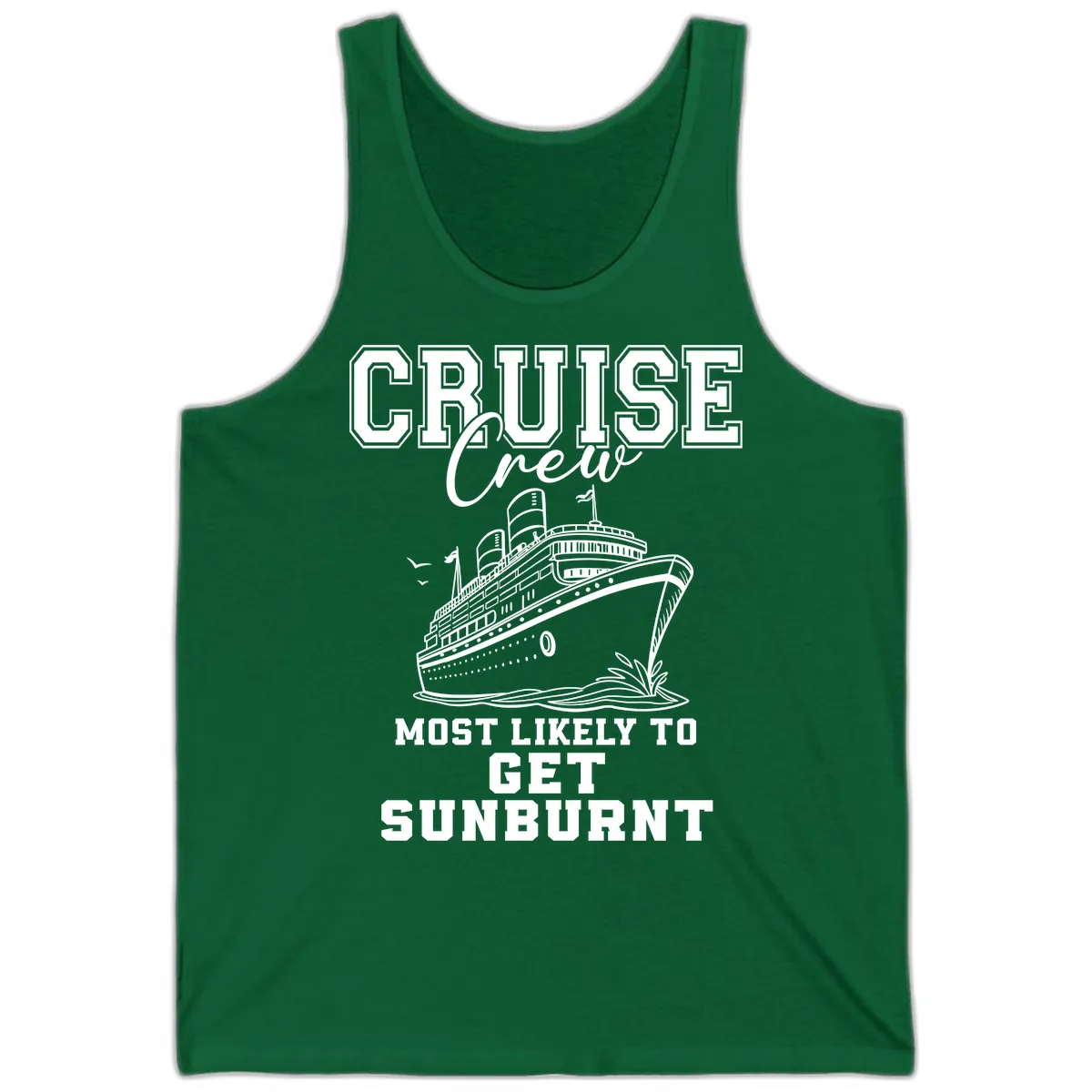 Cruise Crew Most Likely To Get Sunburnt Tank in Kelly