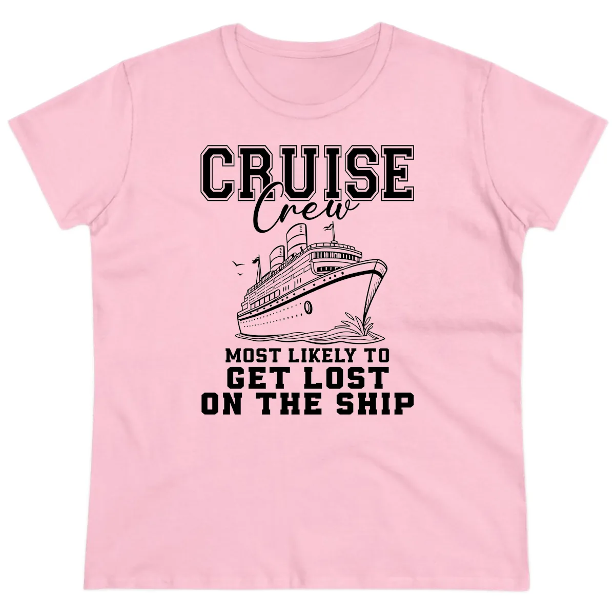 Cruise Crew Most Likely To Get Lost Ladies Tee in Light Pink