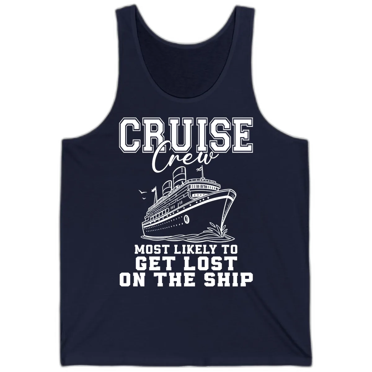 Cruise Crew Most Likely To Get Lost Tank in Navy