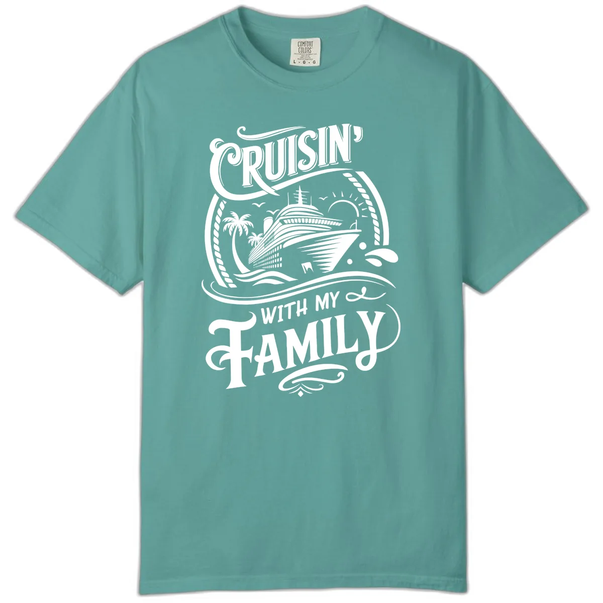 Cruisin With My Family Cruise Design Comfort Color in Seafoam