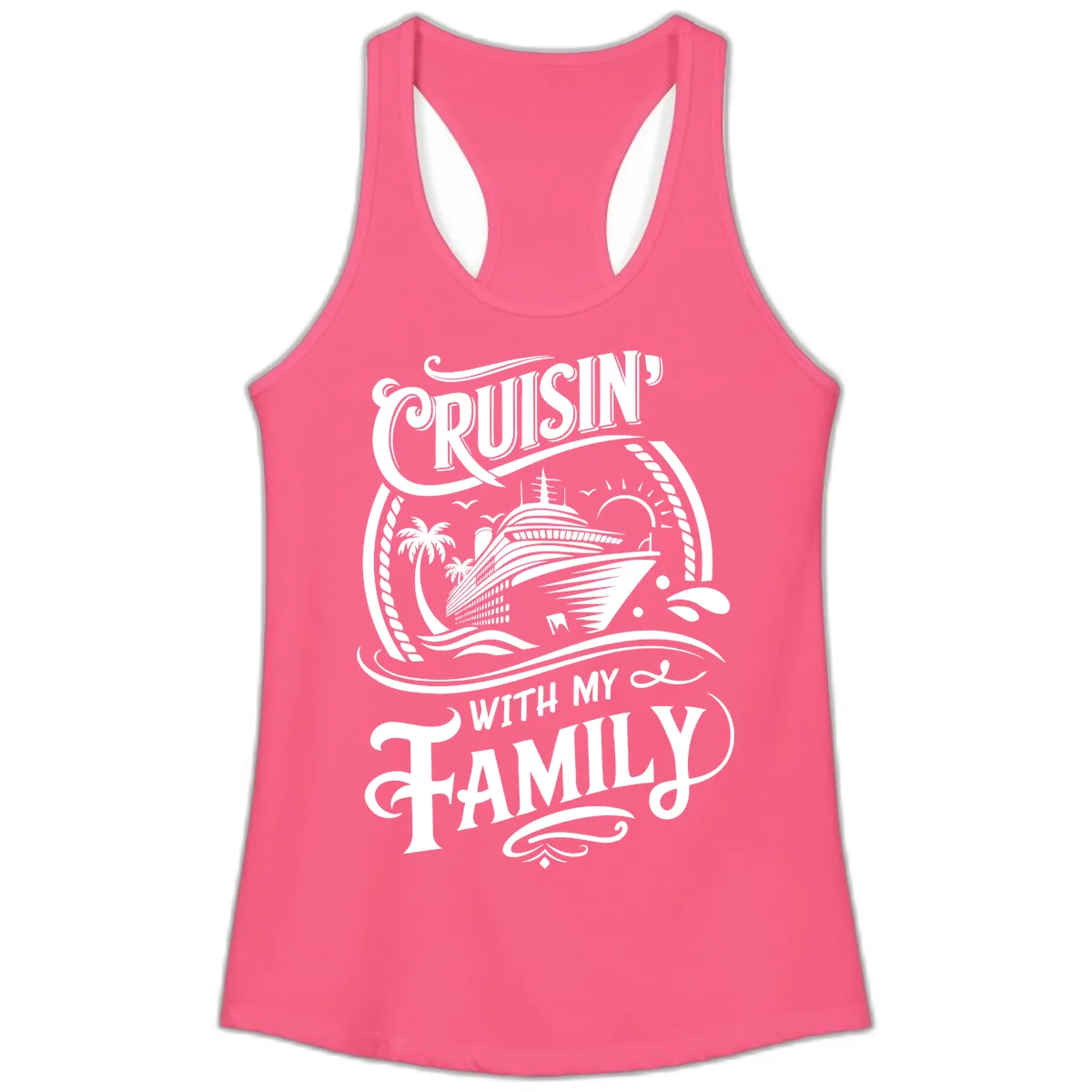 Cruisin With My Family Cruise Design Ladies Tank in Solid Hot Pink