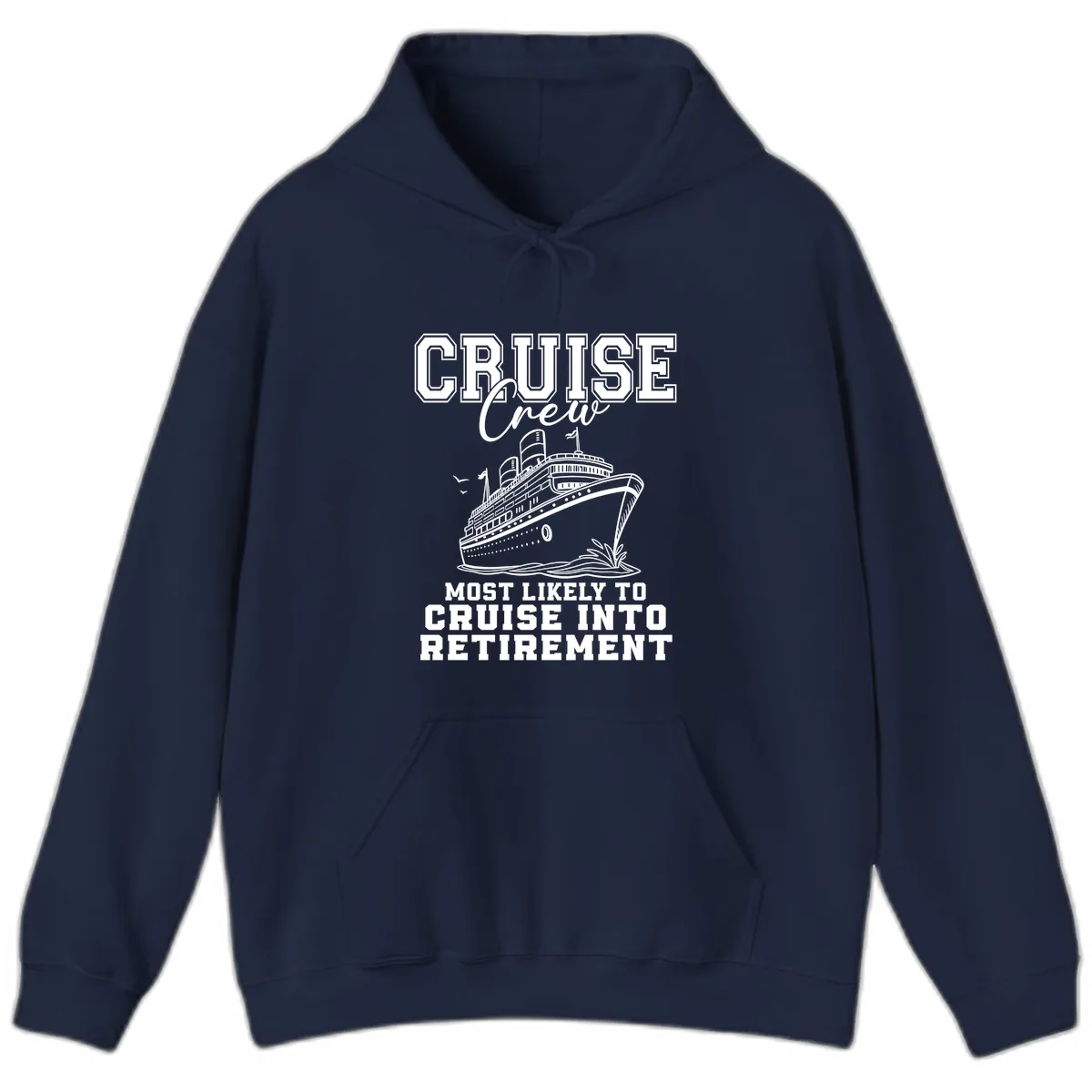 Cruise Crew Retirement Bound Hoodie in Navy