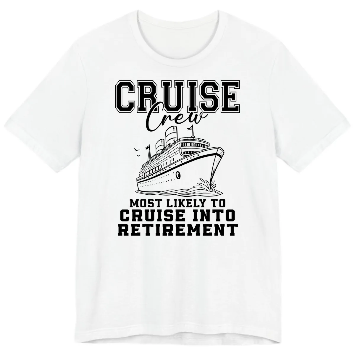 Cruise Crew Retirement Bound Premium T-Shirt in White