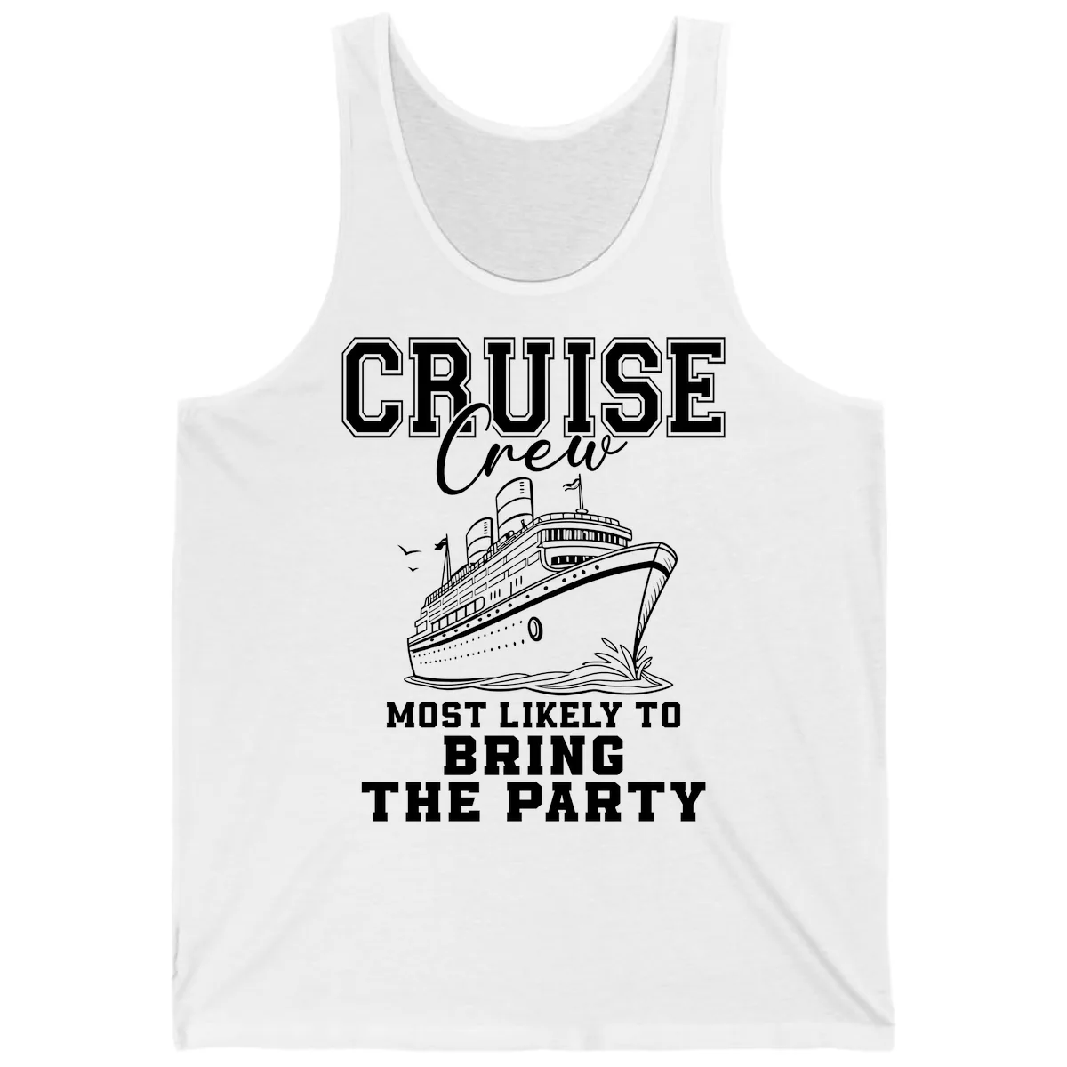 Cruise Crew Bring The Party Tank in White