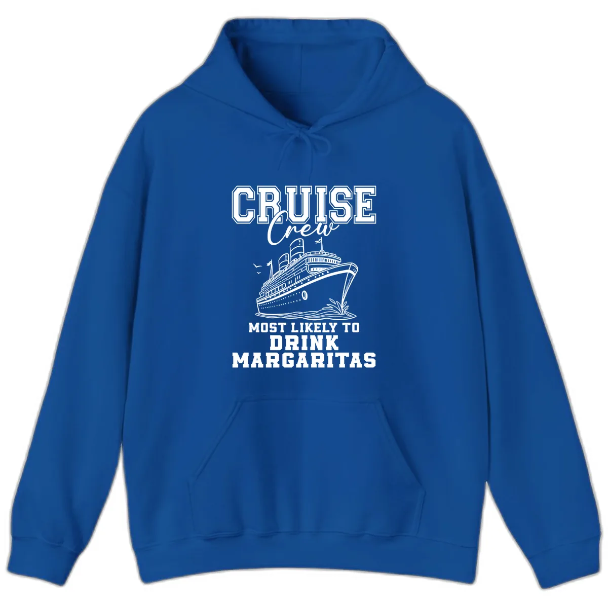 Cruise Crew Most Likely To Drink Hoodie in Royal