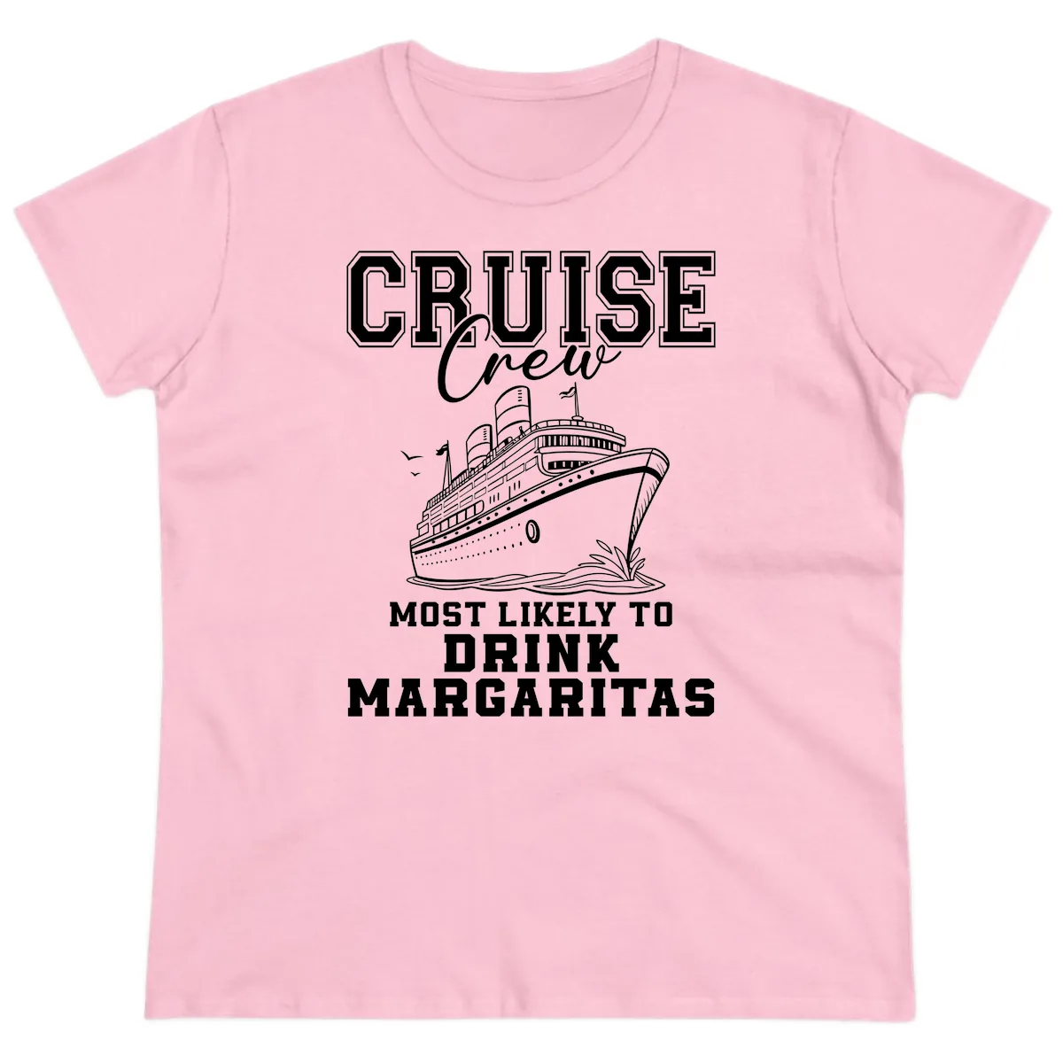 Cruise Crew Most Likely To Drink Ladies Tee in Light Pink