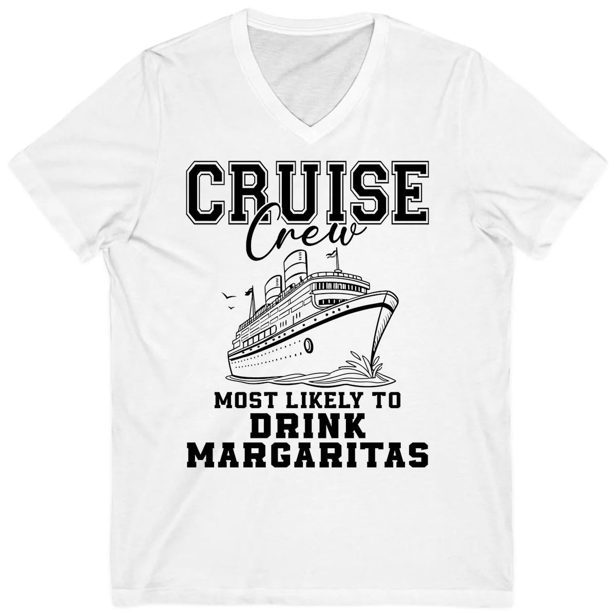 Cruise Crew Most Likely To Drink V-Neck in White