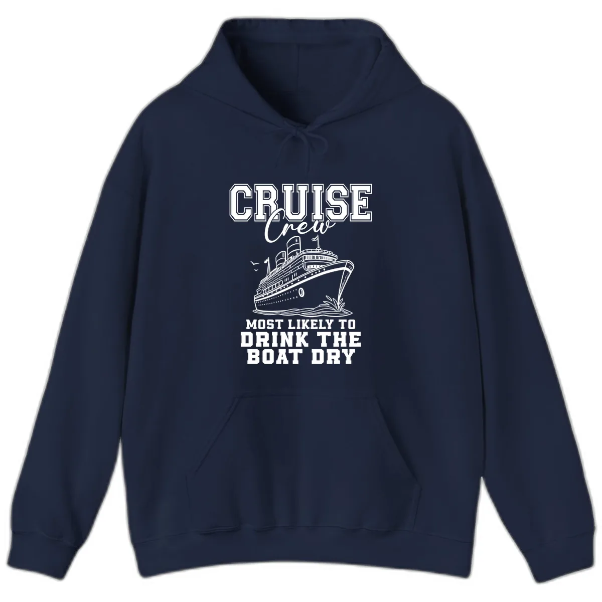 Cruise Crew Drink The Boat Dry Hoodie in Navy