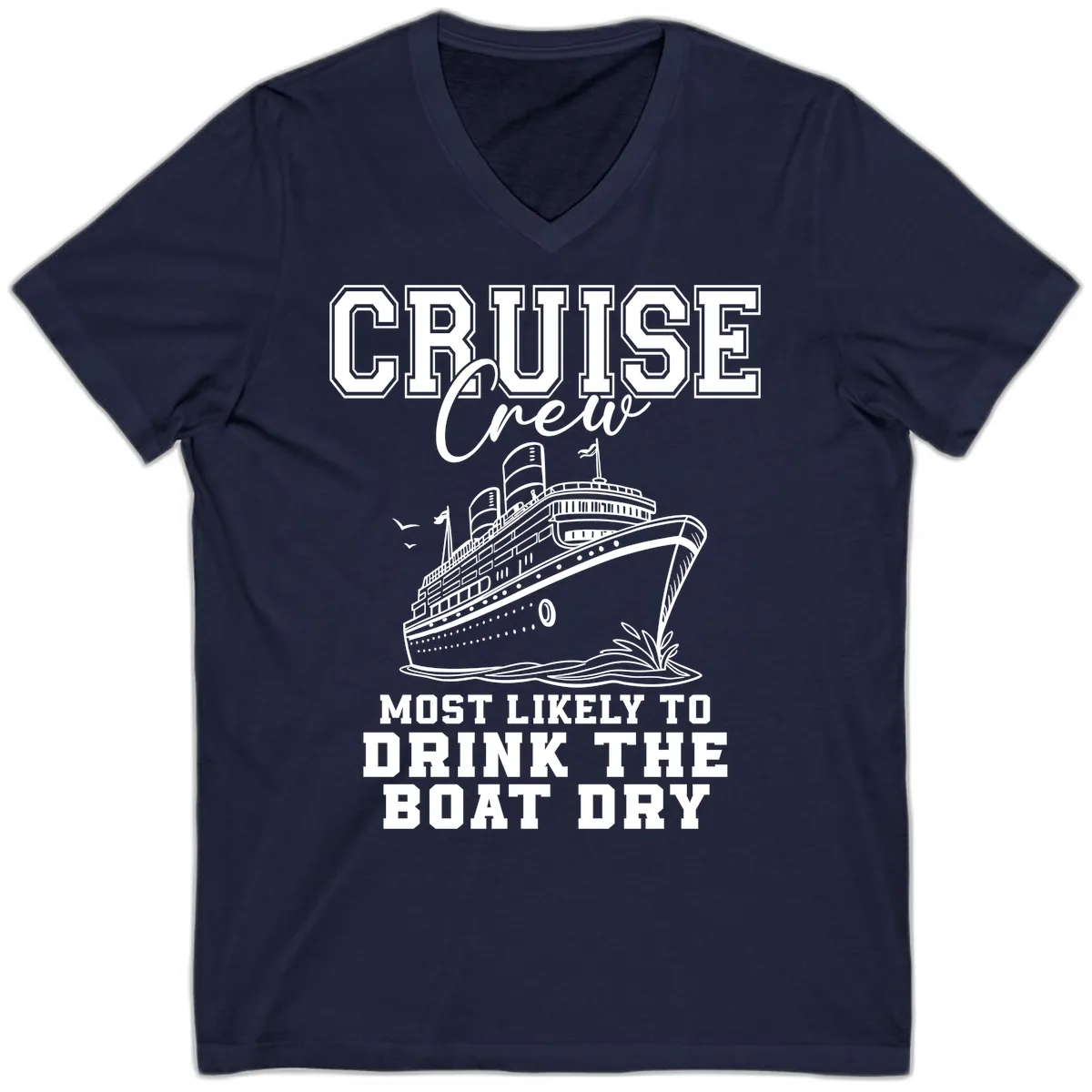 Cruise Crew Drink The Boat Dry V-Neck in Navy