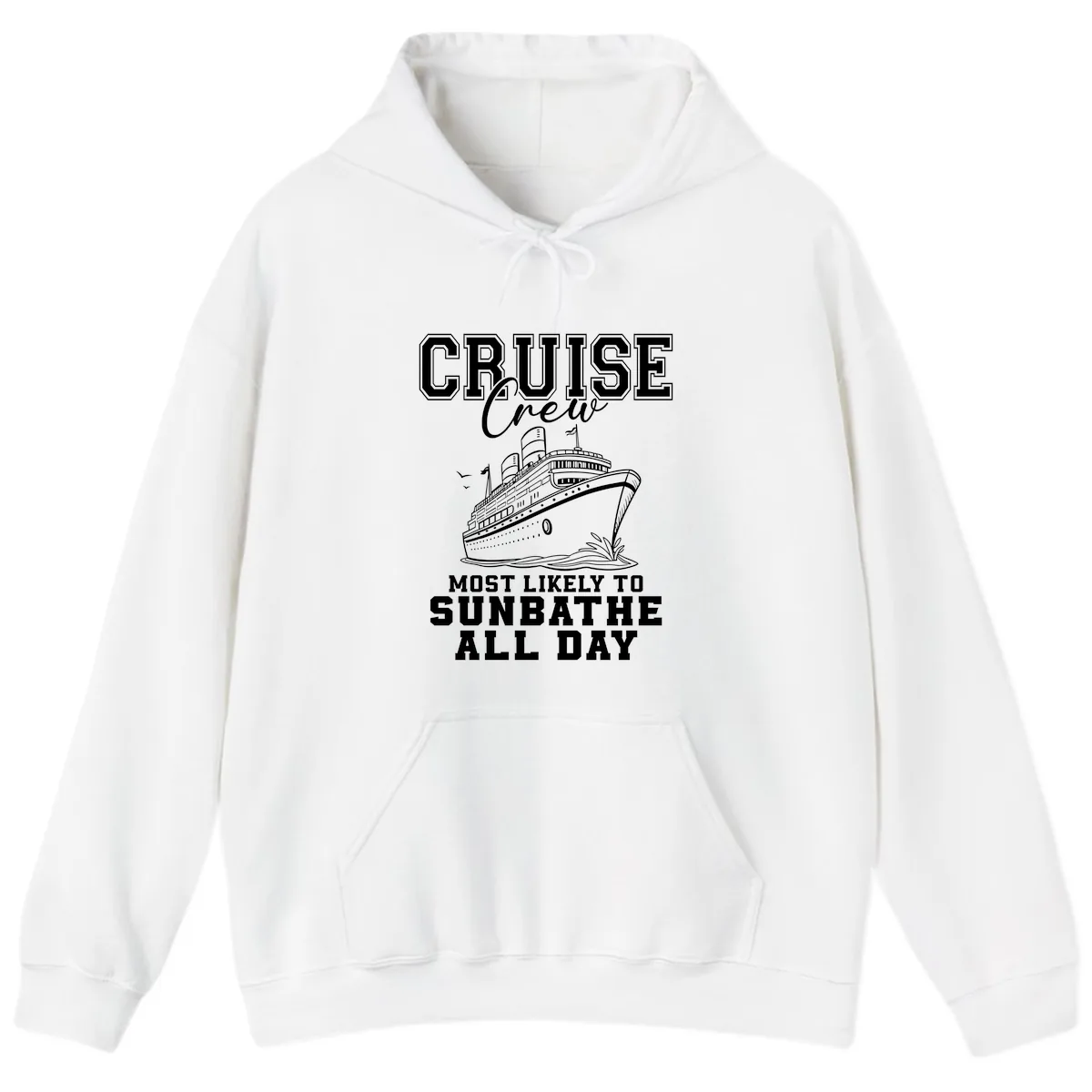 Cruise Crew Most Likely To Sunbathe Hoodie in White