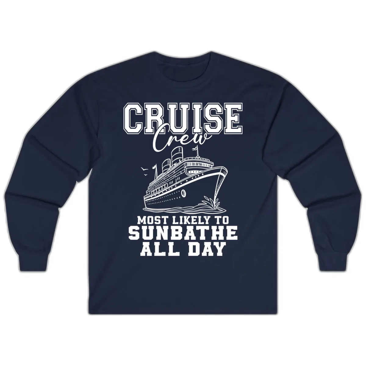 Cruise Crew Most Likely To Sunbathe Long Sleeve in Navy