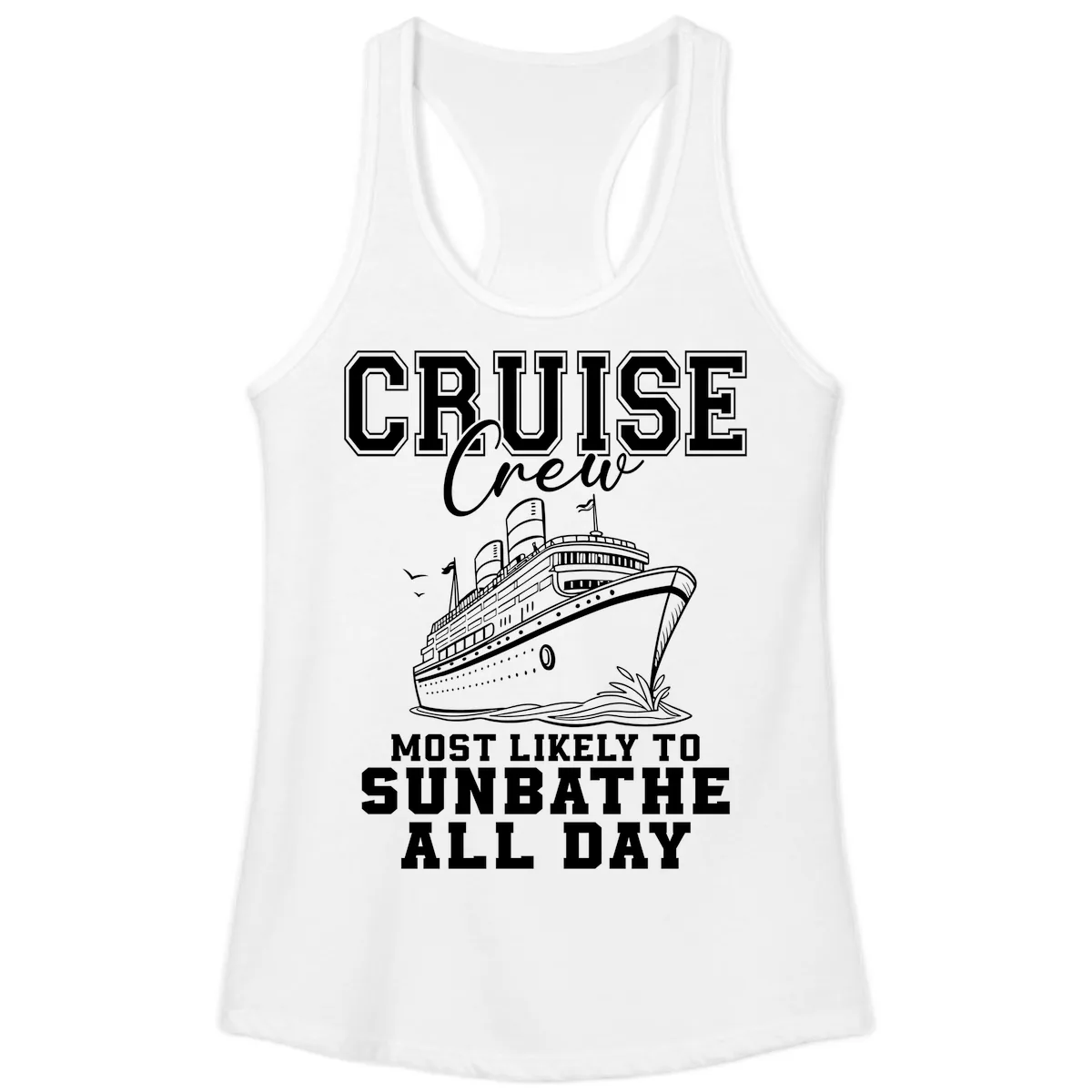 Cruise Crew Most Likely To Sunbathe Ladies Tank in White