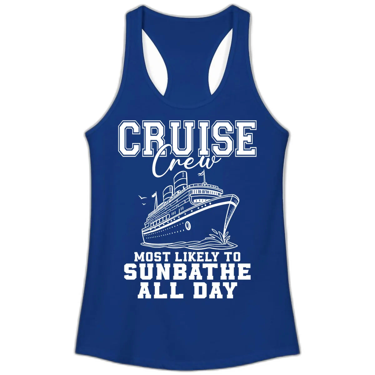 Cruise Crew Most Likely To Sunbathe Ladies Tank in Solid Royal
