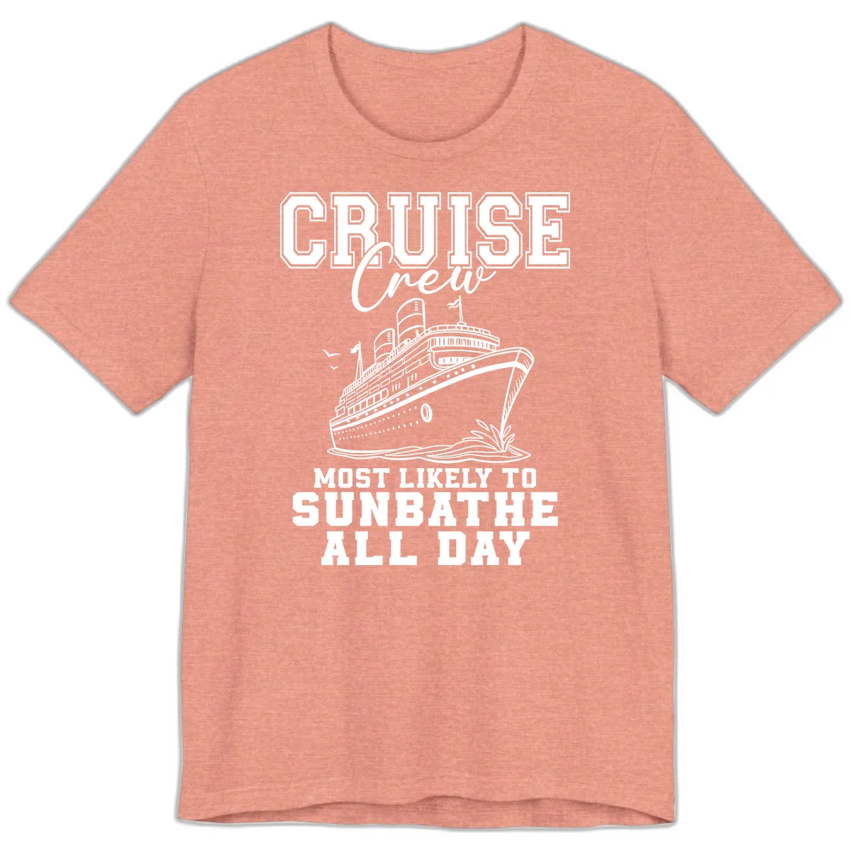 Cruise Crew Most Likely To Sunbathe Premium T-Shirt in Heather Sunset